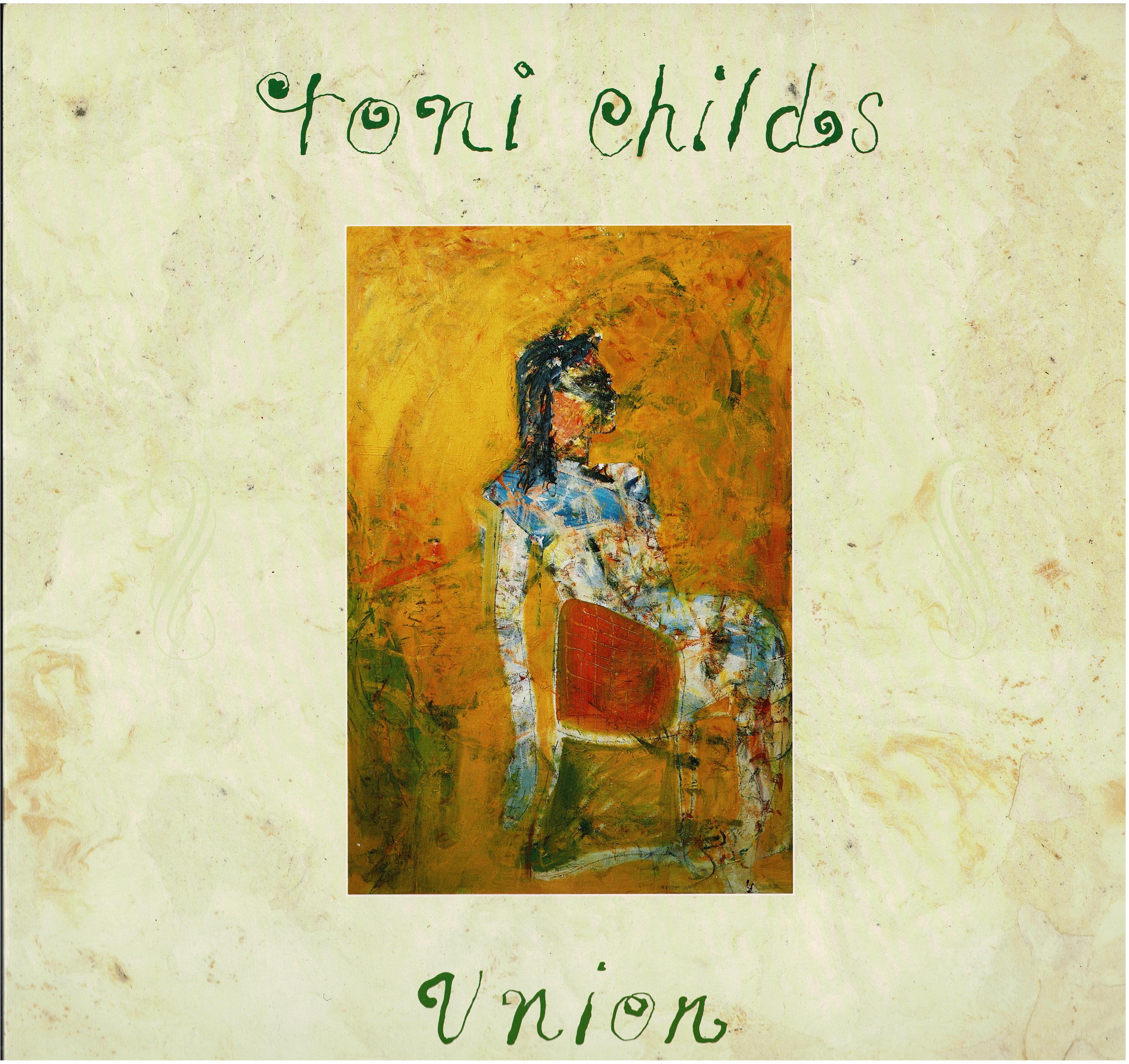 Toni Childs • Union