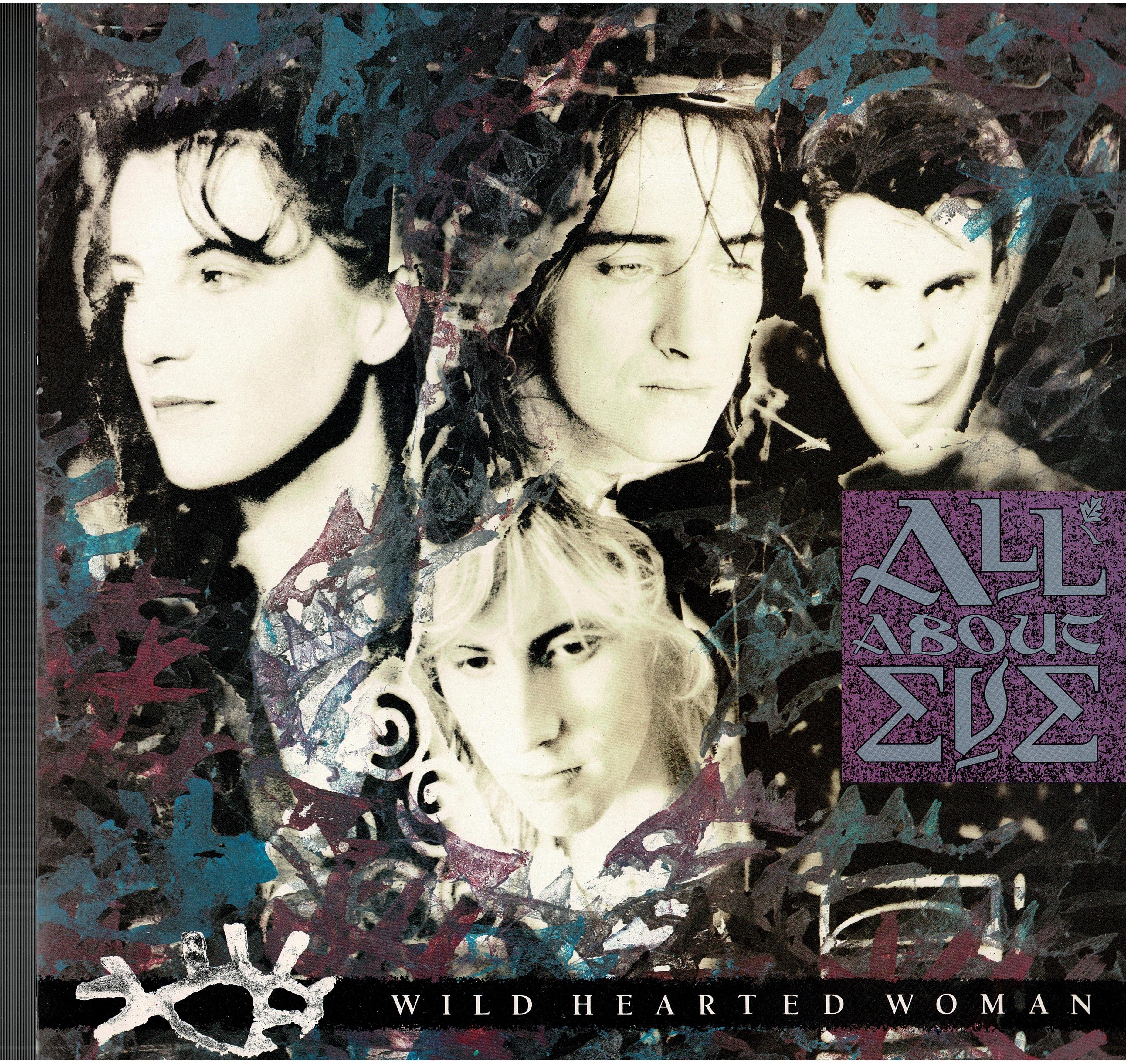 All About Eve • Wild Hearted Woman