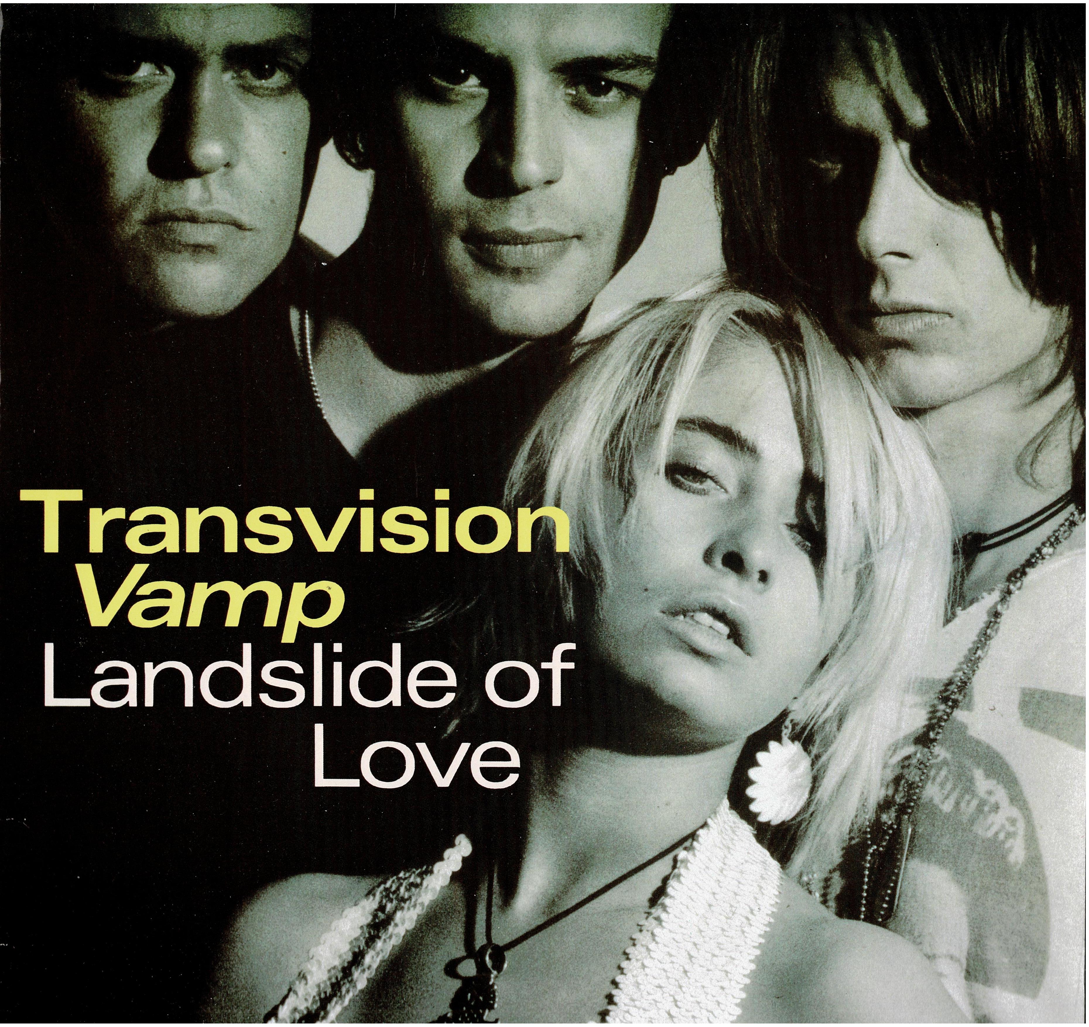 Transvision Vamp • Landslide Of Love