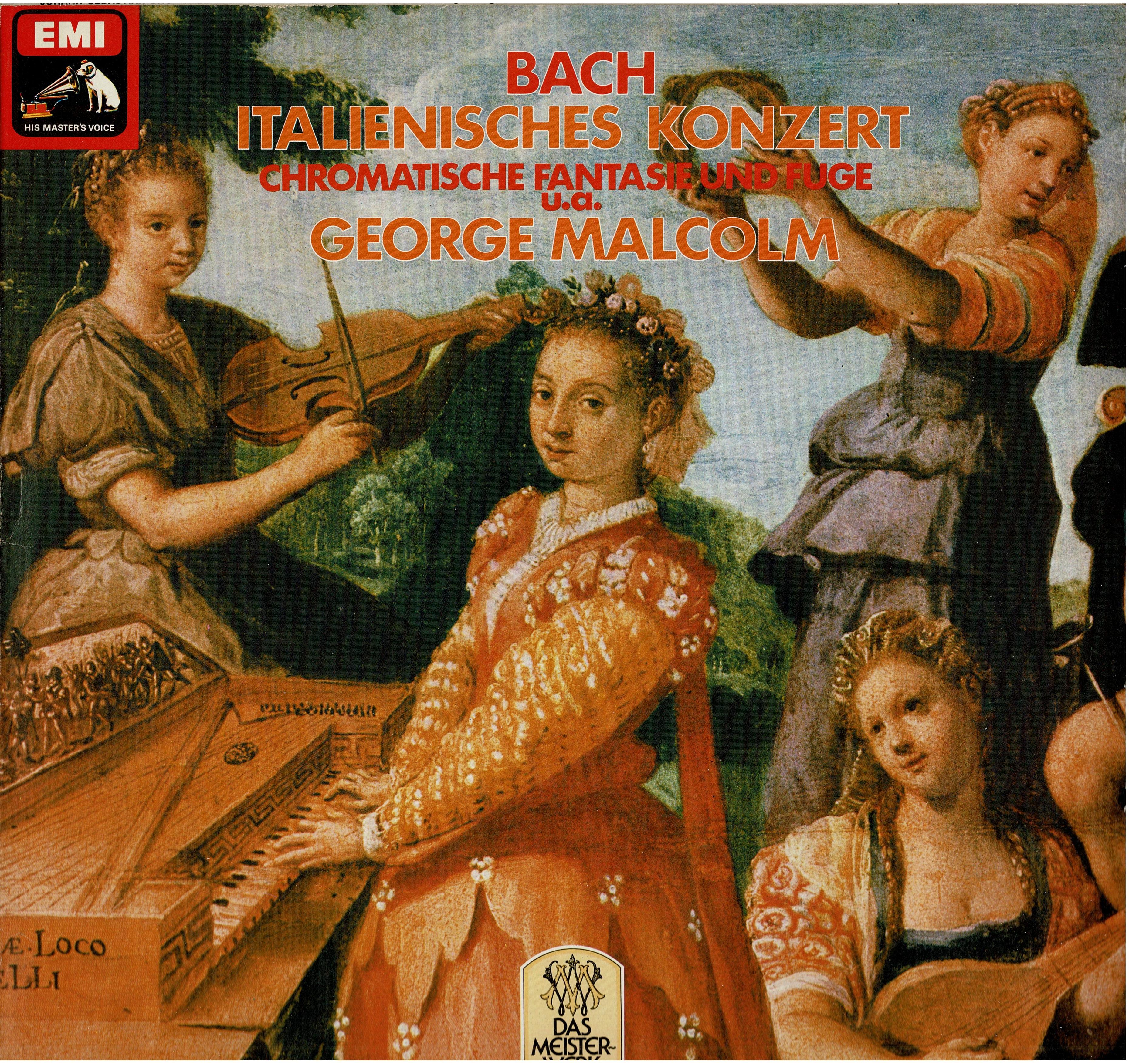 Johann Sebastian Bach / George Malcolm • Italienisches Konzert, Chromatische Fantasie und Fuge, u.a.