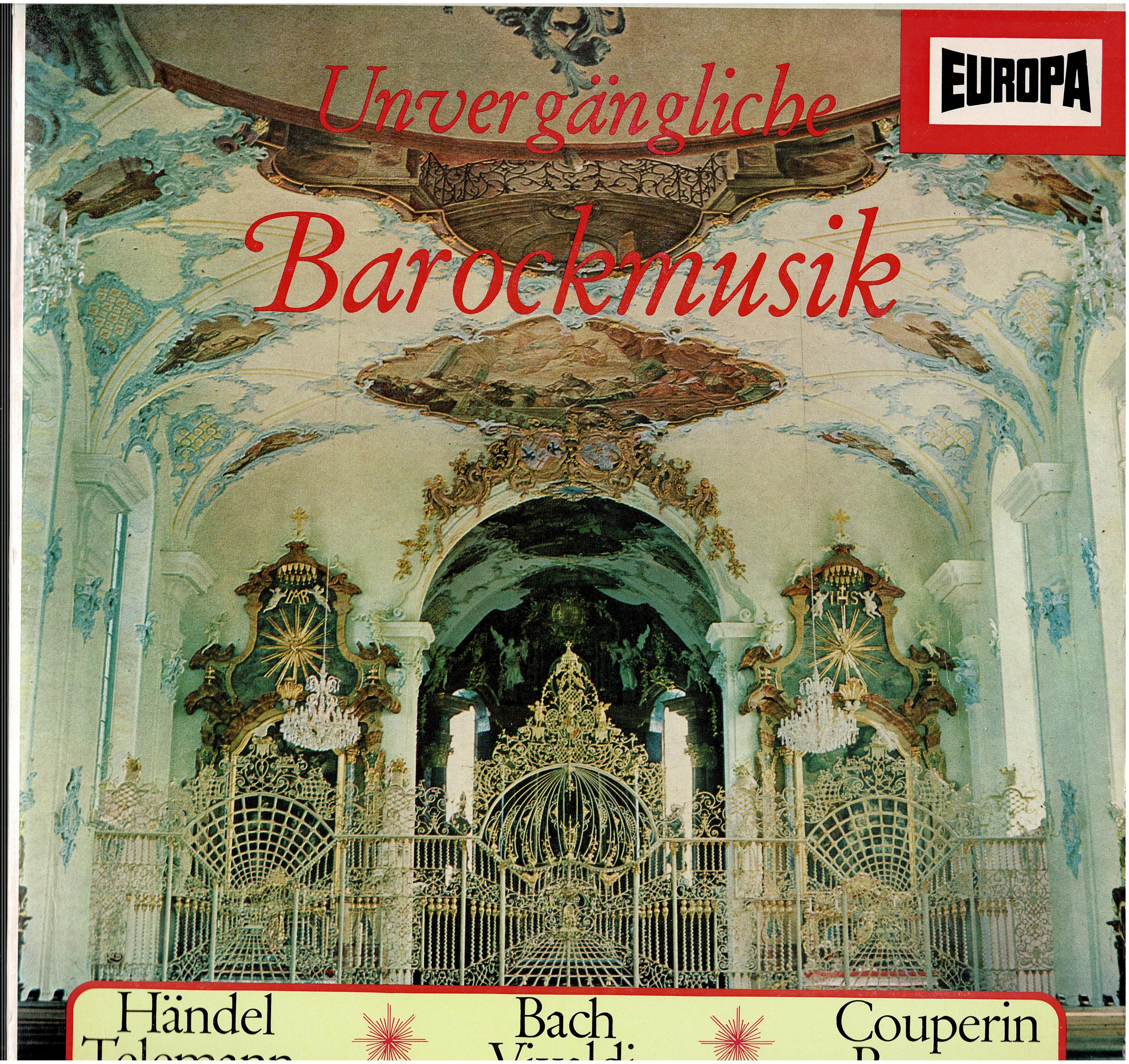 Georg Friedrich Händel / Johann Sebastian Bach / François Couperin / Georg Philipp Telemann • Unvergängliche Barockmusik