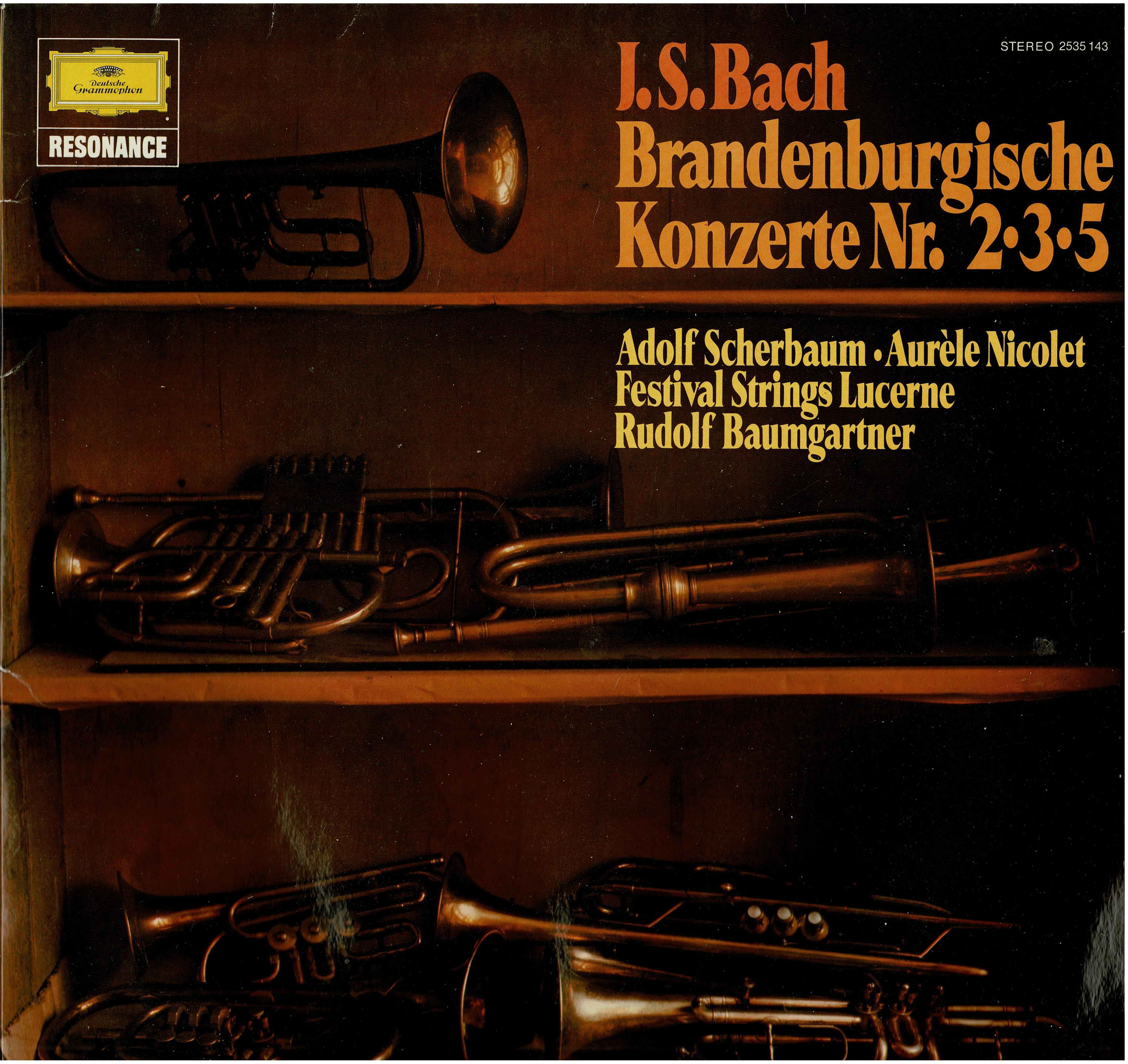 Johann Sebastian Bach / Adolf Scherbaum / Aurèle Nicolet / Festival Strings Lucerne • Brandenburgische Konzerte Nr. 2-3-5