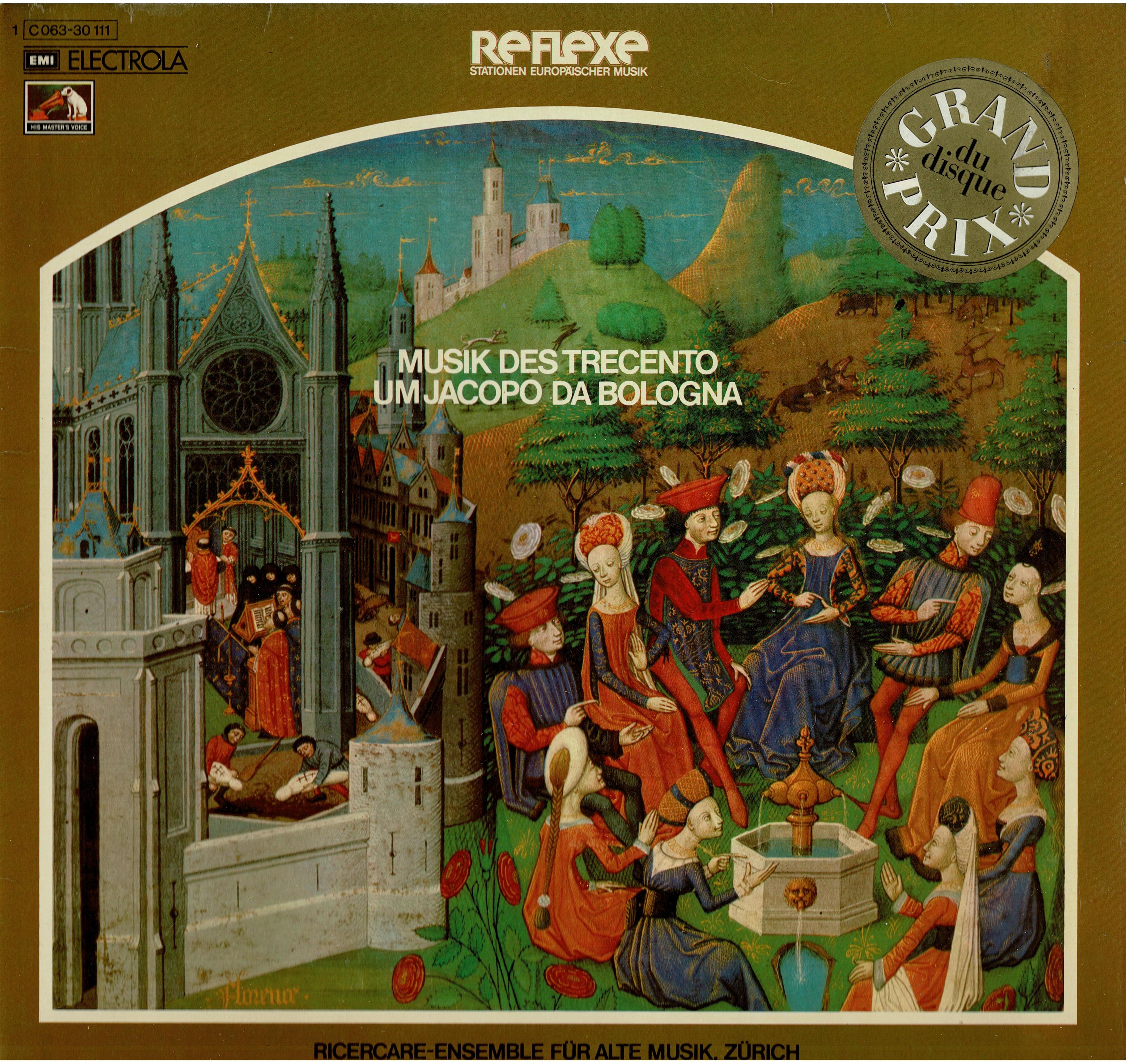 Ricercare-Ensemble Für Alte Musik - Zürich / Michel Piguet • Musik Des Trecento Um Jacopo Da Bologna