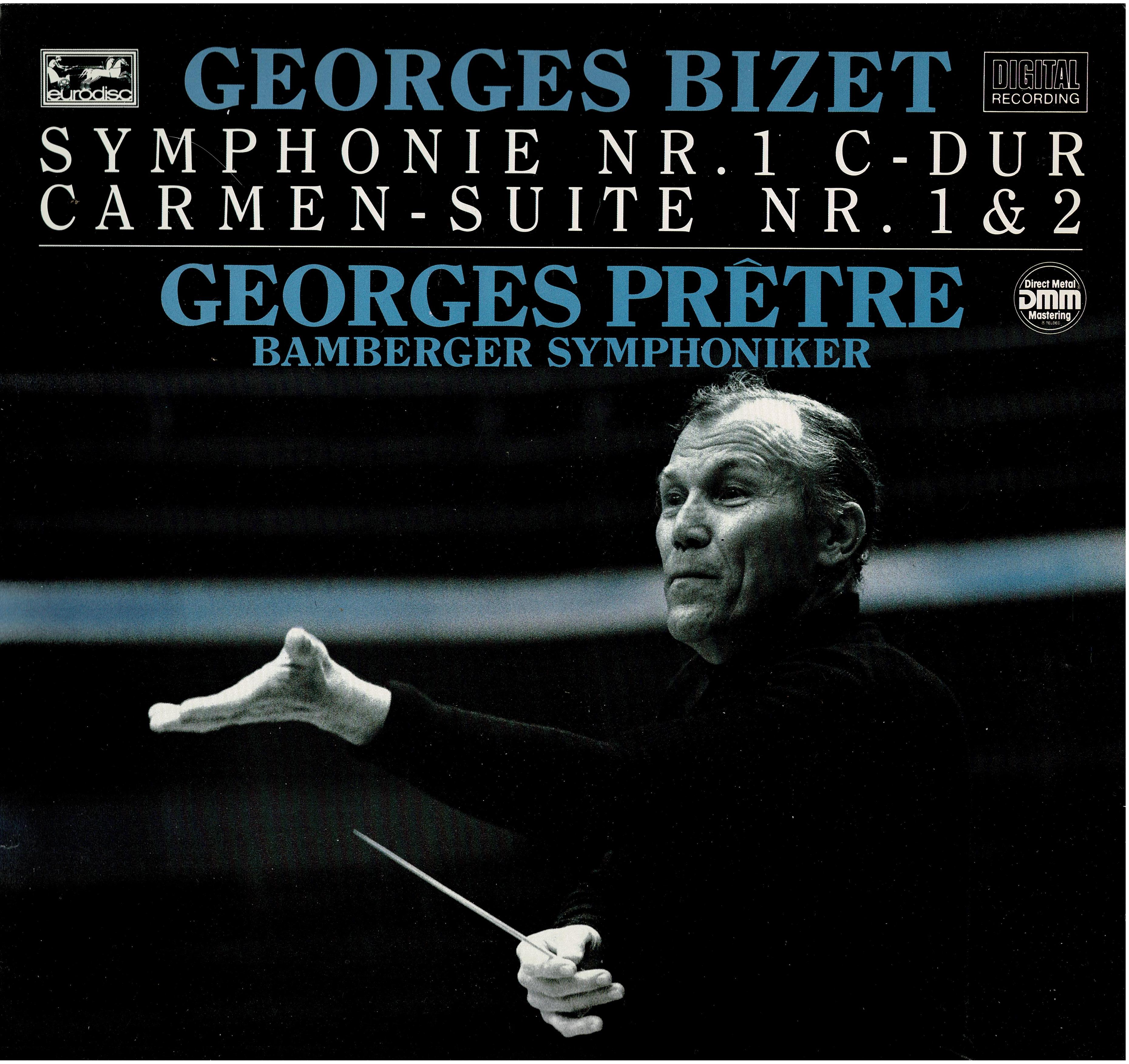 Georges Bizet / Georges Prêtre / Bamberger Symphoniker • Symphonie NR.1 C-Dur Carmen - Suite NR. 1&2