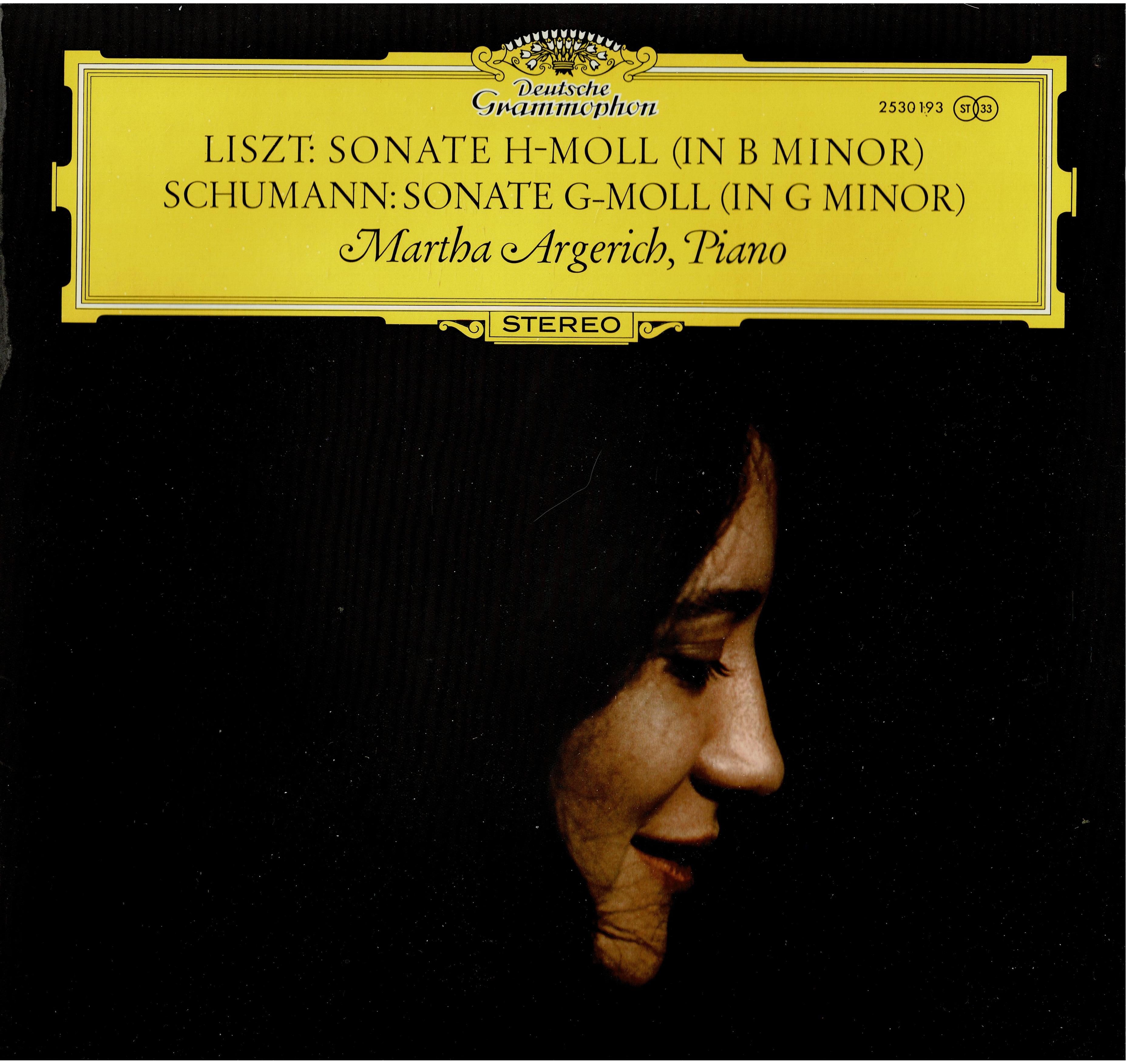 Franz Liszt / Robert Schumann - Martha Argerich • Sonate H-Moll (In B Minor) / Sonate G-Moll (In G Minor)