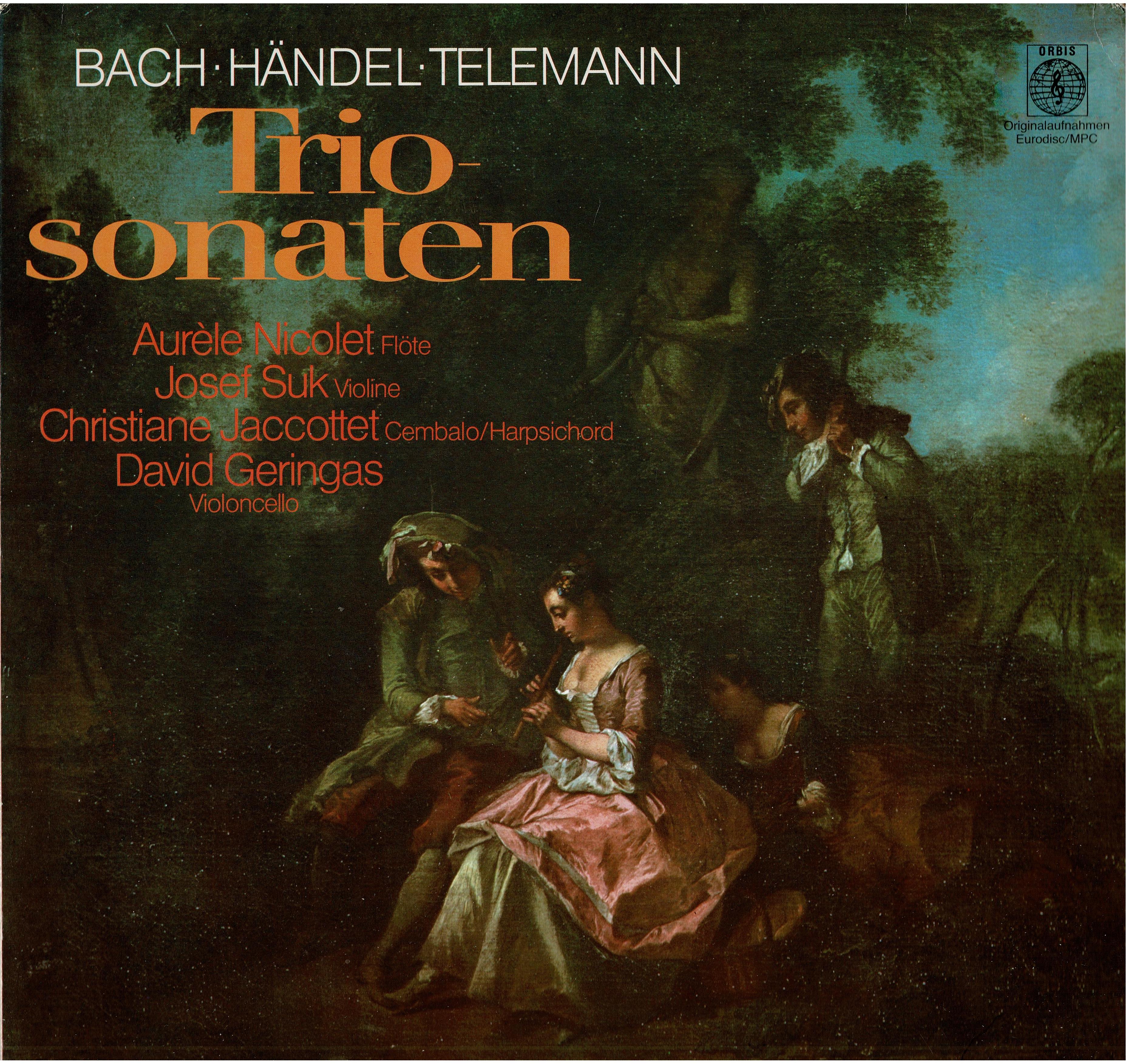 Georg Philipp Telemann Johann Sebastian Bach / Carl Philipp Emanuel Bach / Georg Friedrich Händel • Triosonaten