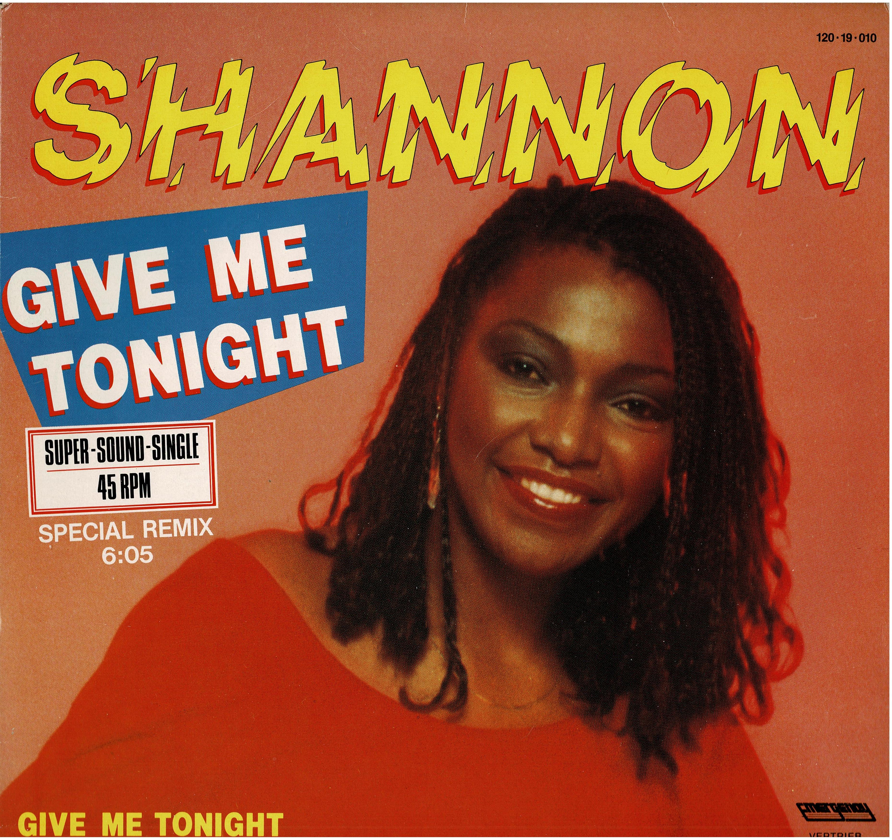 Shannon • Give Me Tonight