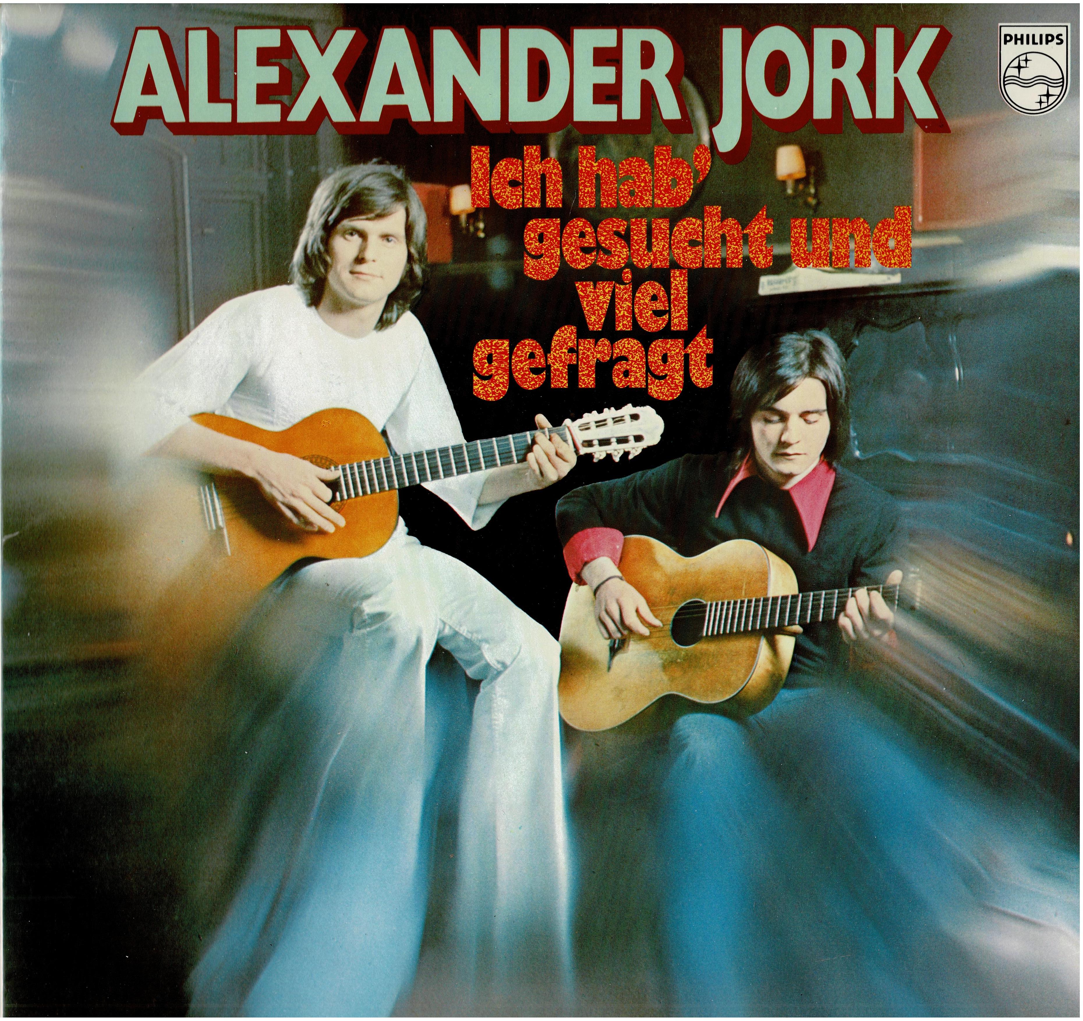 Alexander Jork • Ich Hab' Gesucht Und Viel Gefragt