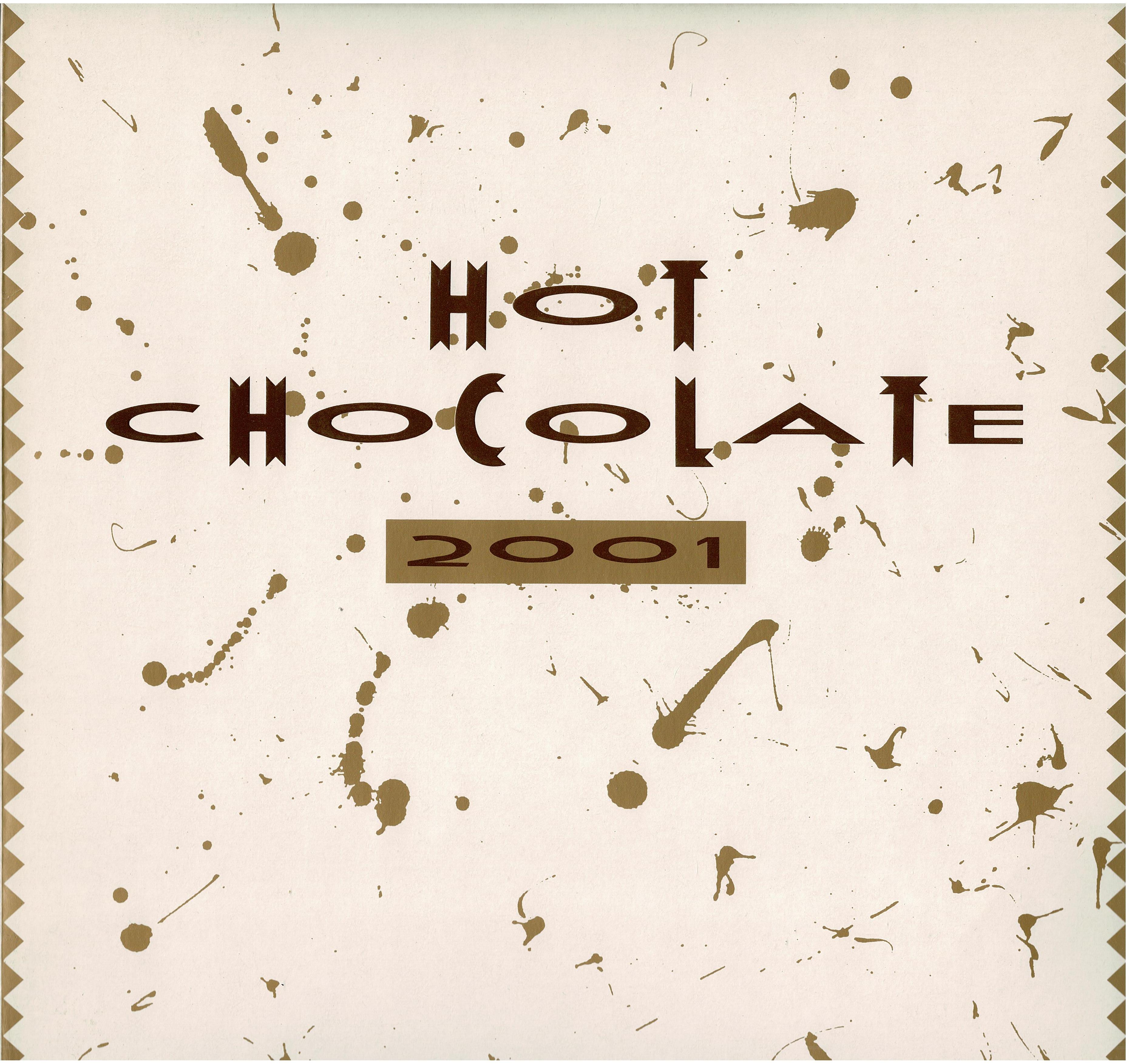 Hot Chocolate • 2001