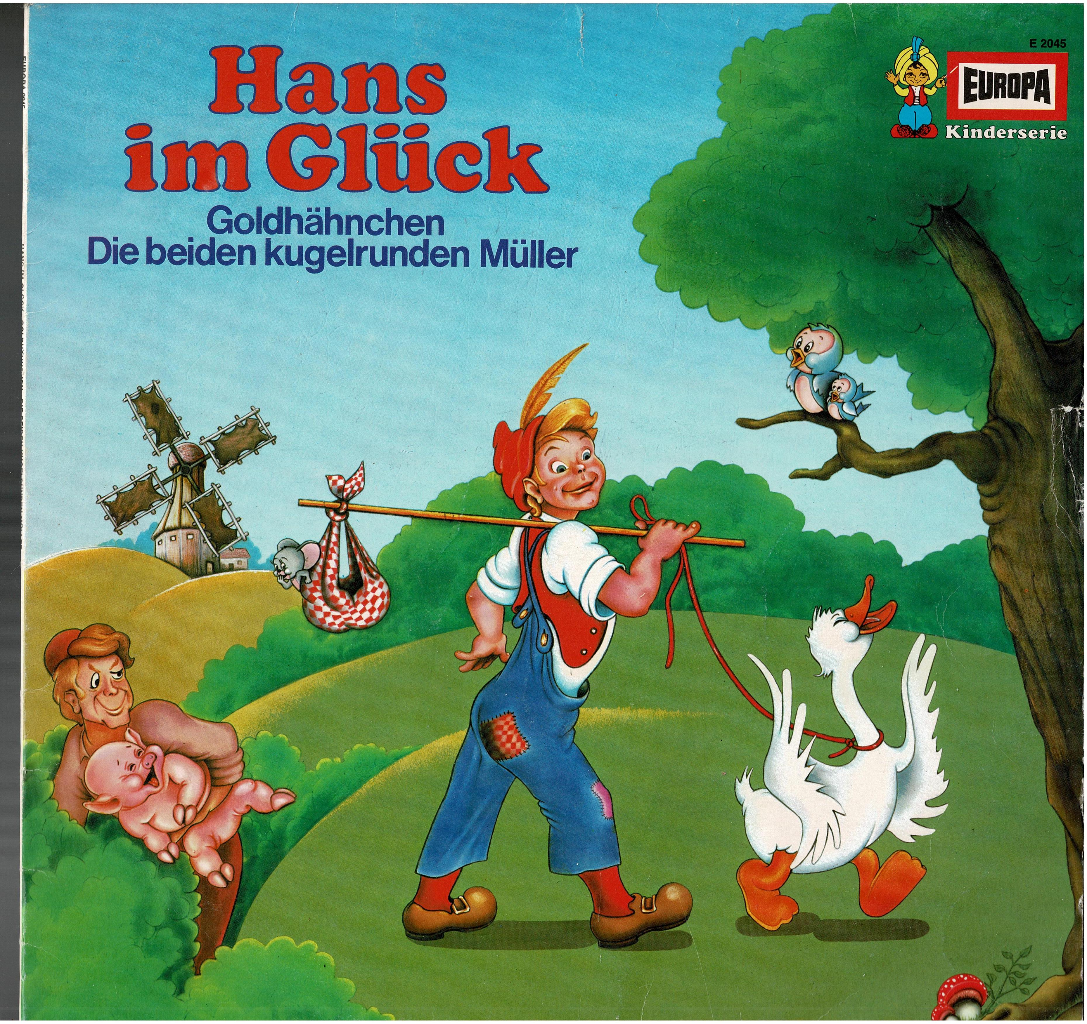 Gebrüder Grimm / Ludwig Bechstein • Hans Im Glück / Goldhähnchen / Die Beiden Kugelrunden Müller