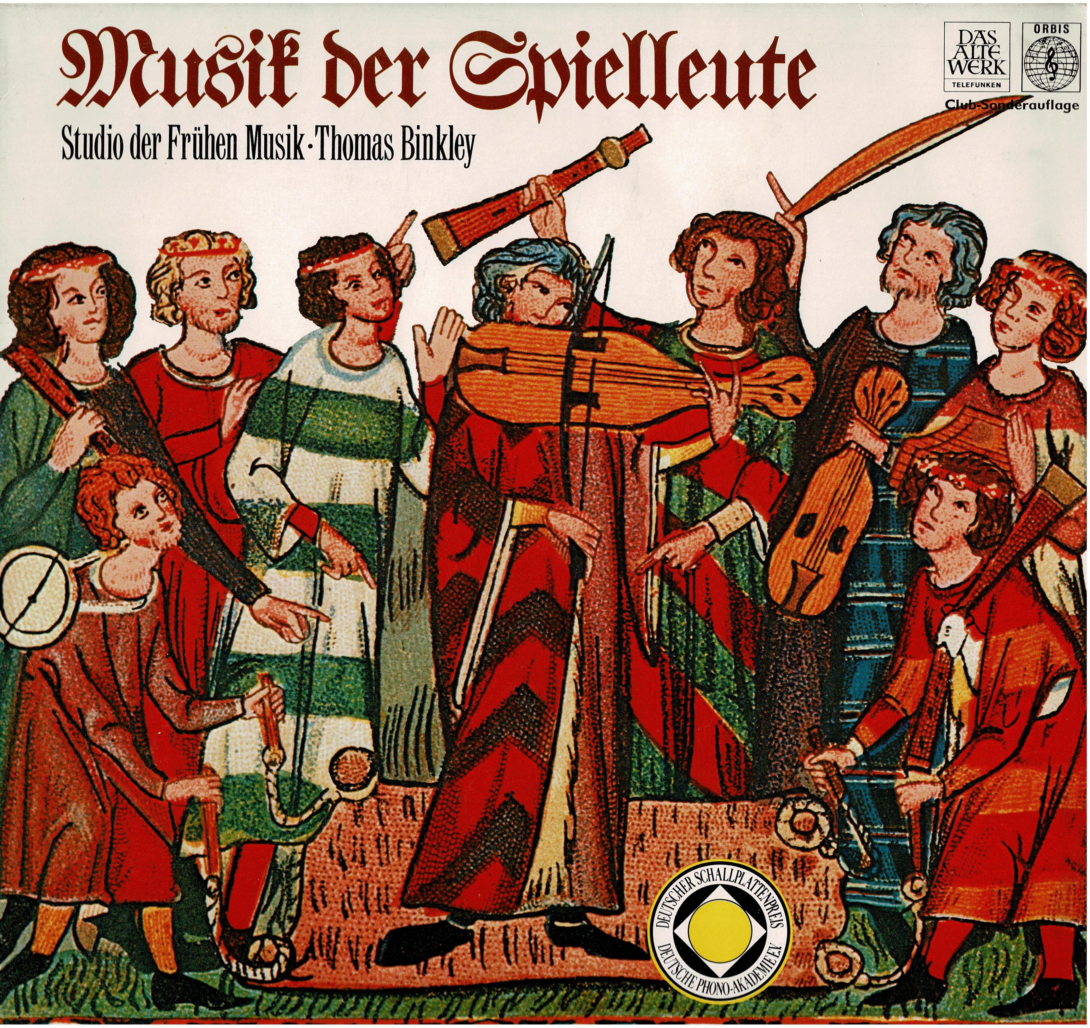 Thomas Binkley / Studio Der Frühen Musik • Musik Der Spielleute
