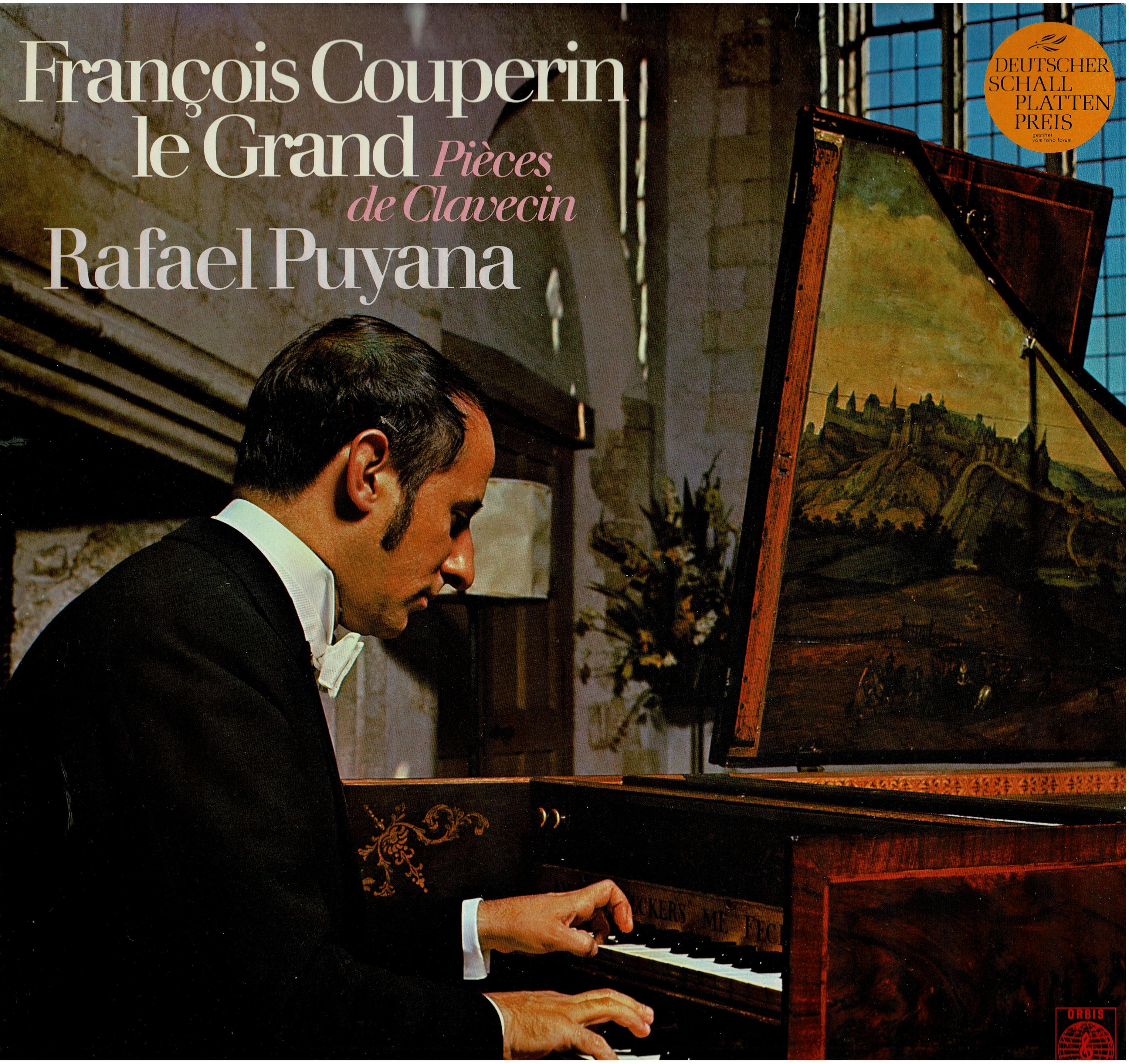 François Couperin / Rafael Puyana • Pièces De Clavecin