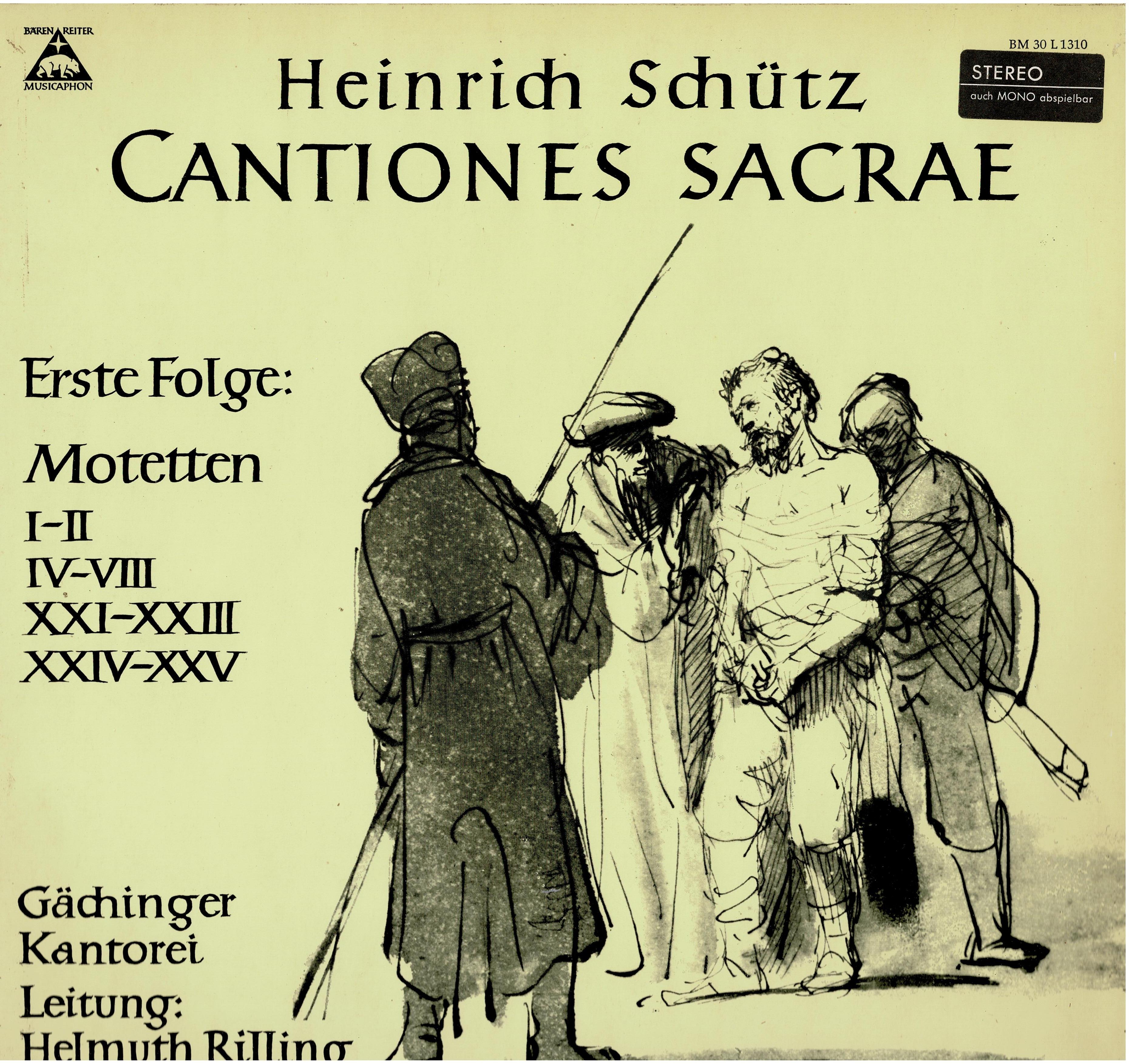 Heinrich Schütz / Gächinger Kantorei Stuttgart / Helmuth Rilling • Cantiones Sacrae (Erste Folge: Motetten I-II, IV-VIII, XXI-XXIII, XXIV-XXV)