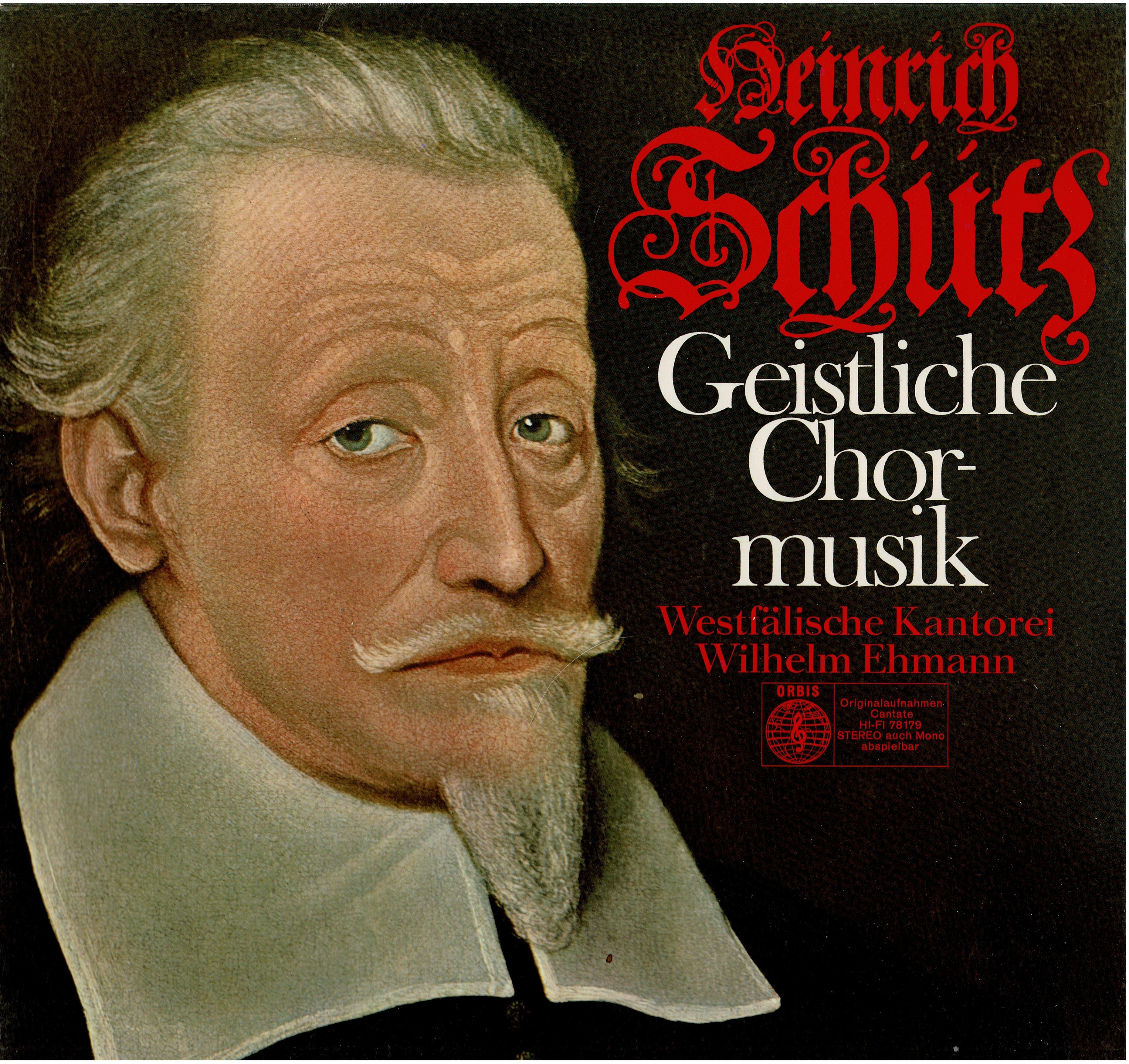Westfälische Kantorei / Heinrich Schütz • Geistliche Chormusik