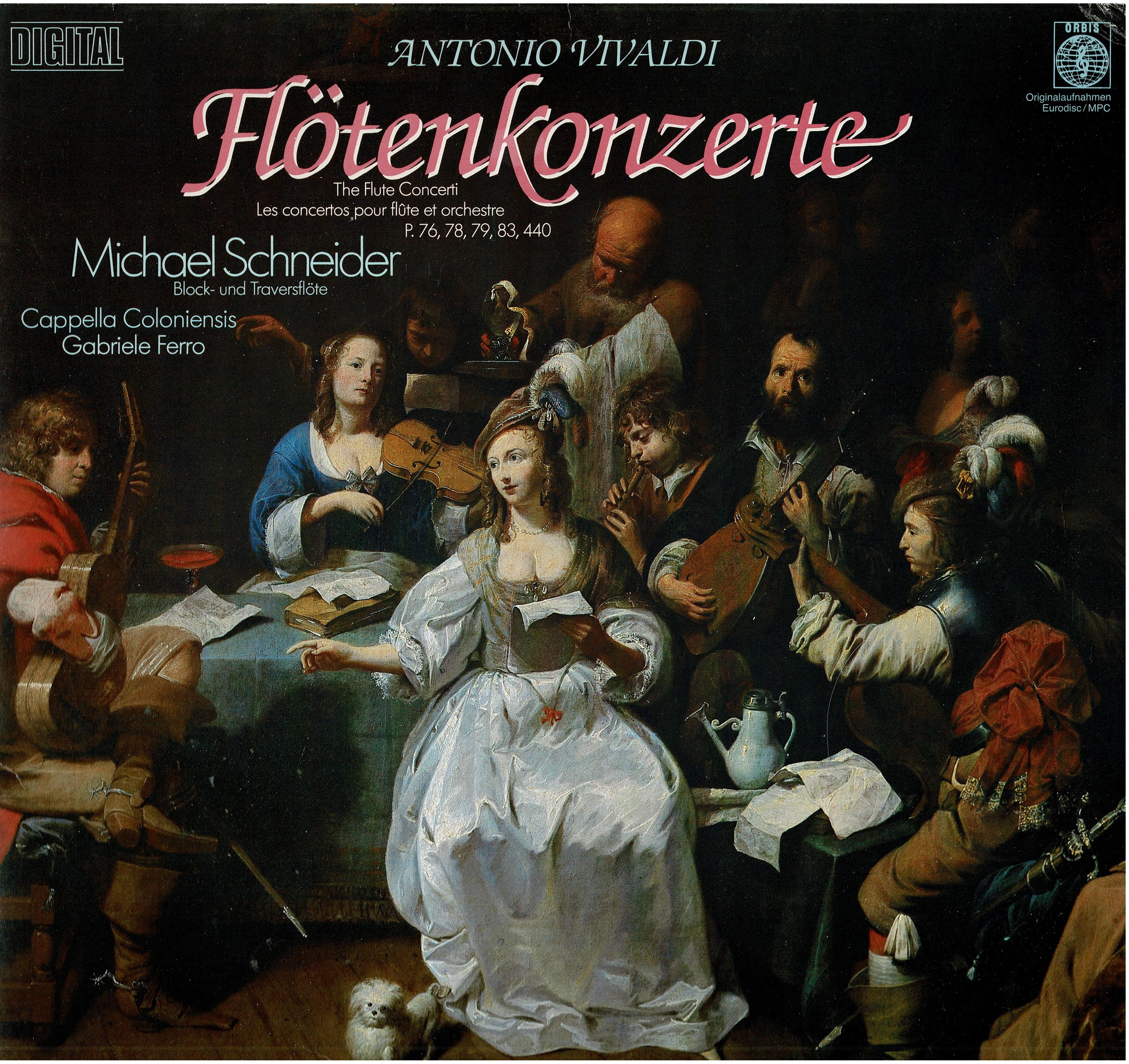 Antonio Vivaldi / Michael Schneider / Cappella Coloniensis / Gabriele Ferro • Flötenkonzerte = The Flute Concerti = Les Concertos Pour Flûte Et Orchestre P. 76, 78, 79, 83, 440