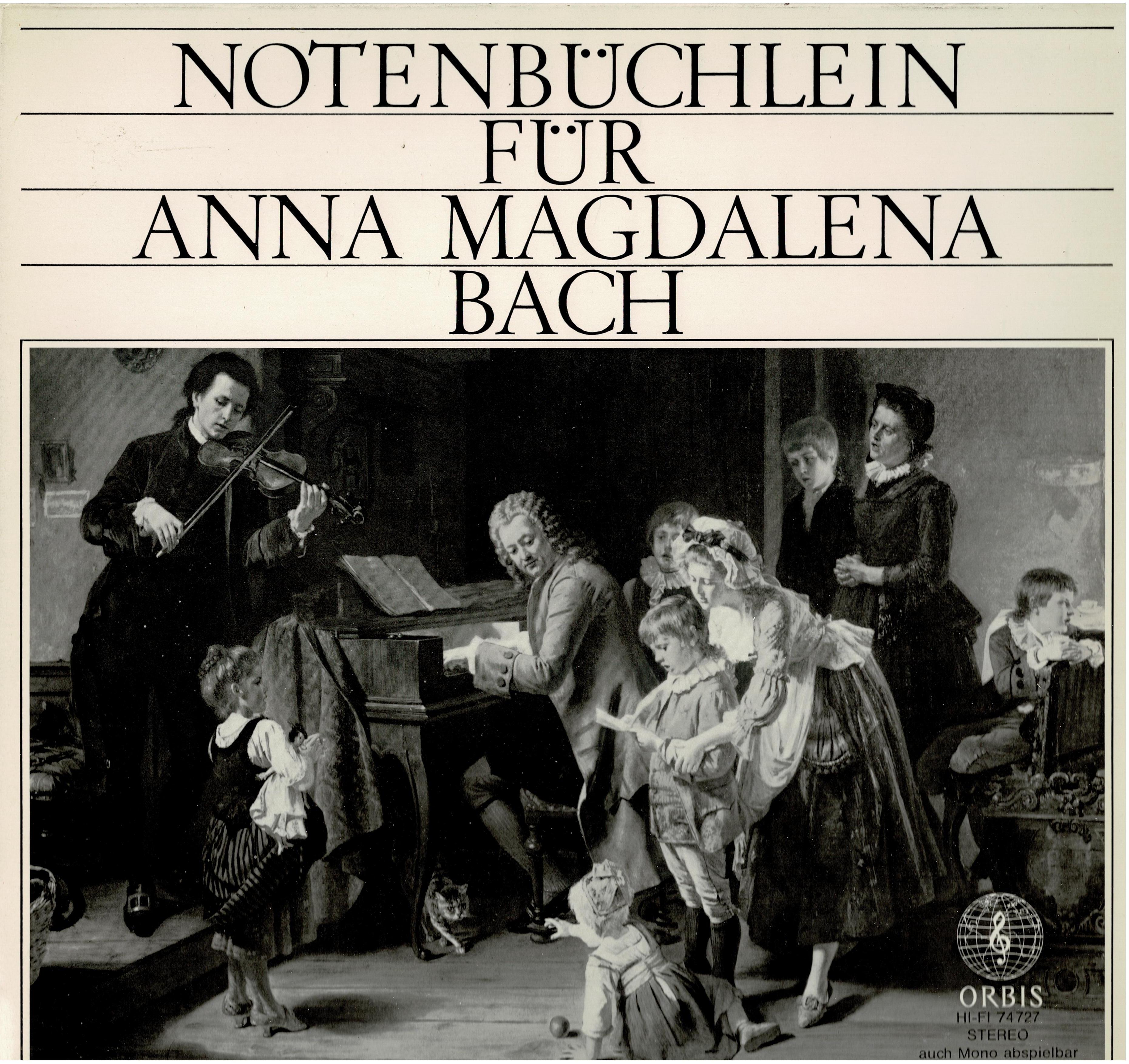 Elly Ameling / Hans-Martin Linde / Gustav Leonhardt • Notenbüchlein Für Anna Magdalena Bach