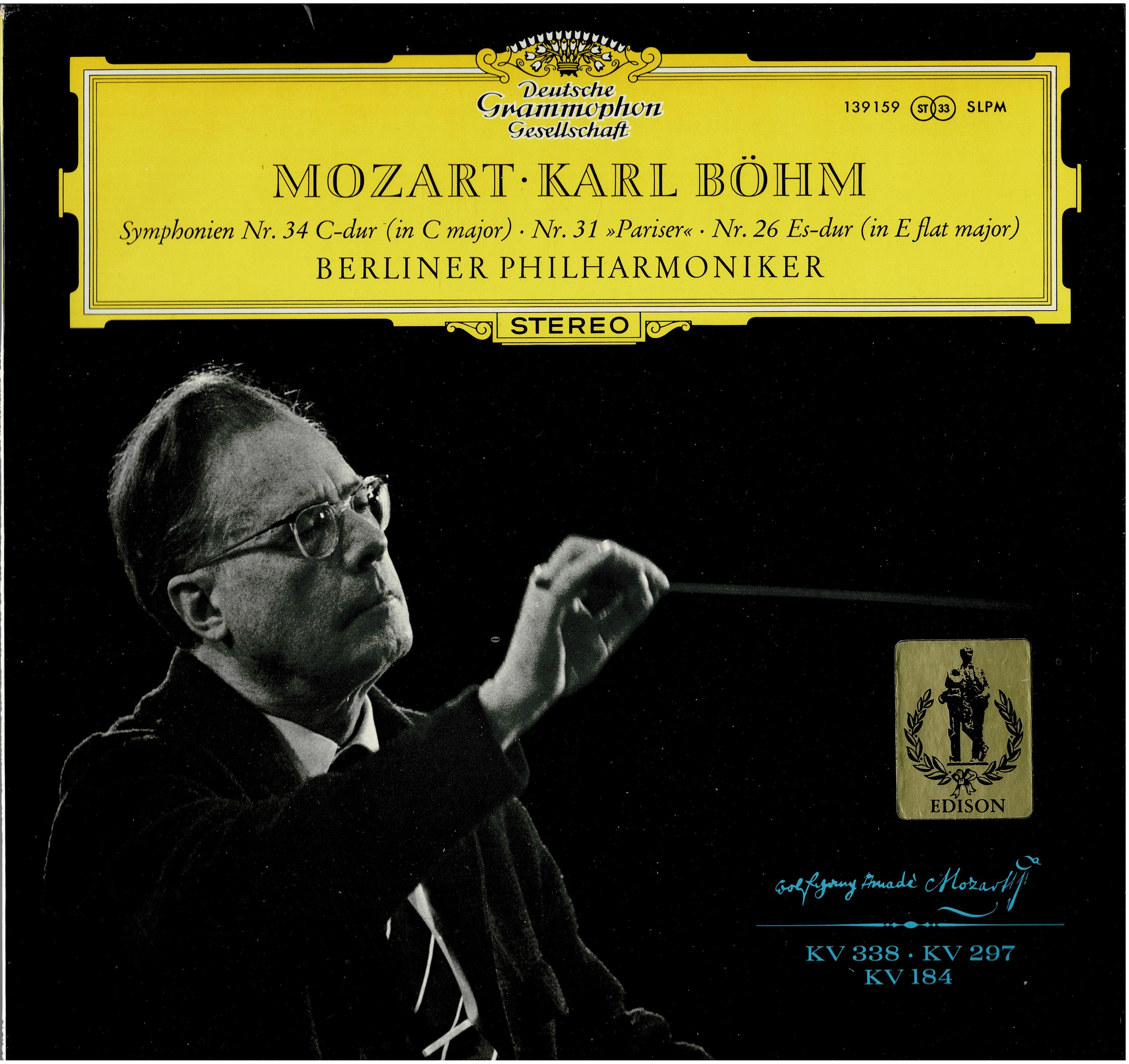 Wolfgang Amadeus Mozart / Berliner Philharmoniker / Karl Böhm • Symphonien Nr. 34 C-dur (in C Major) / Nr. 31 »Pariser« / Nr. 26 Es-dur (In E Flat Major)