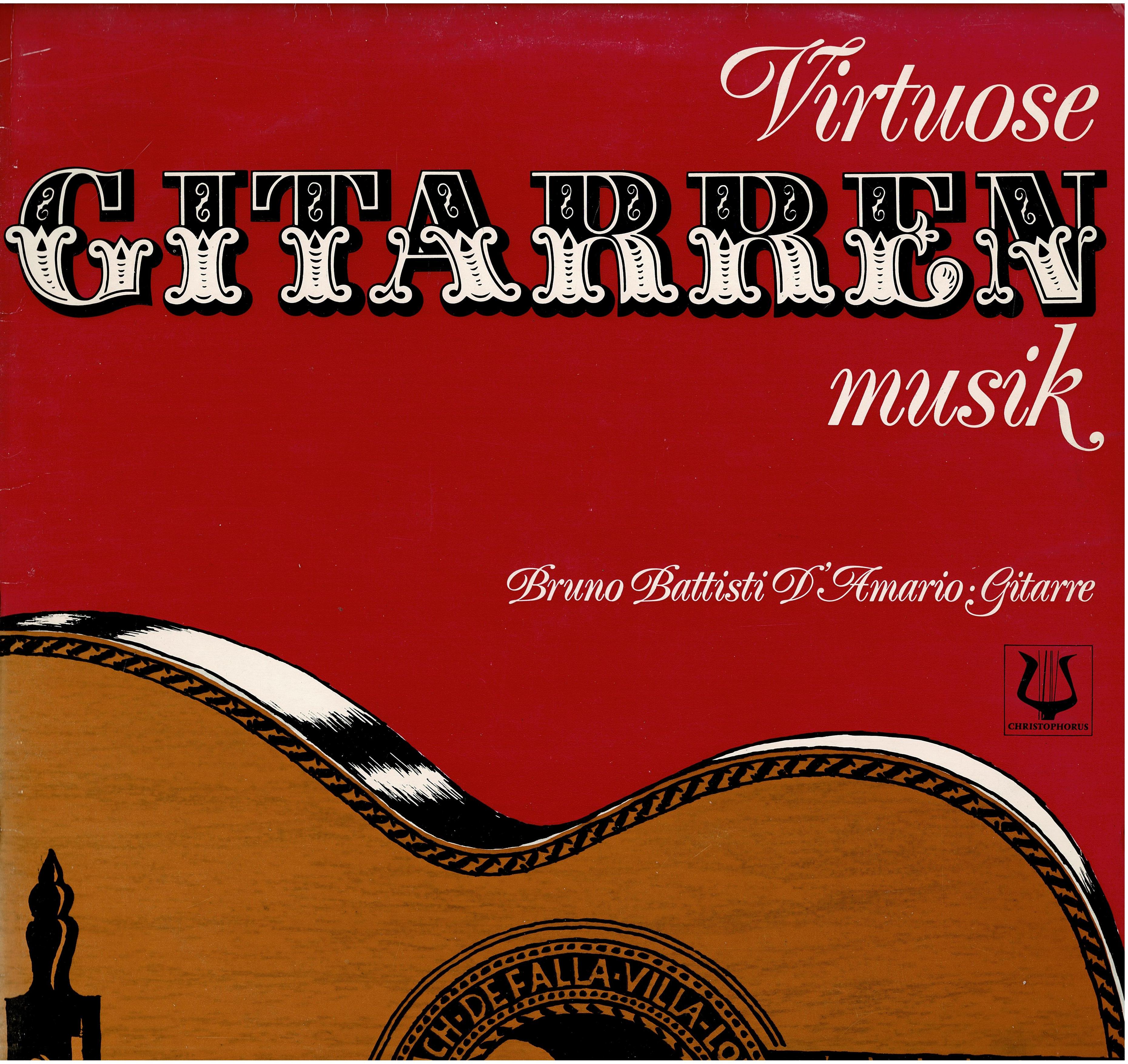 Bruno Battisti D'Amario • Virtuose Gitarrenmusik