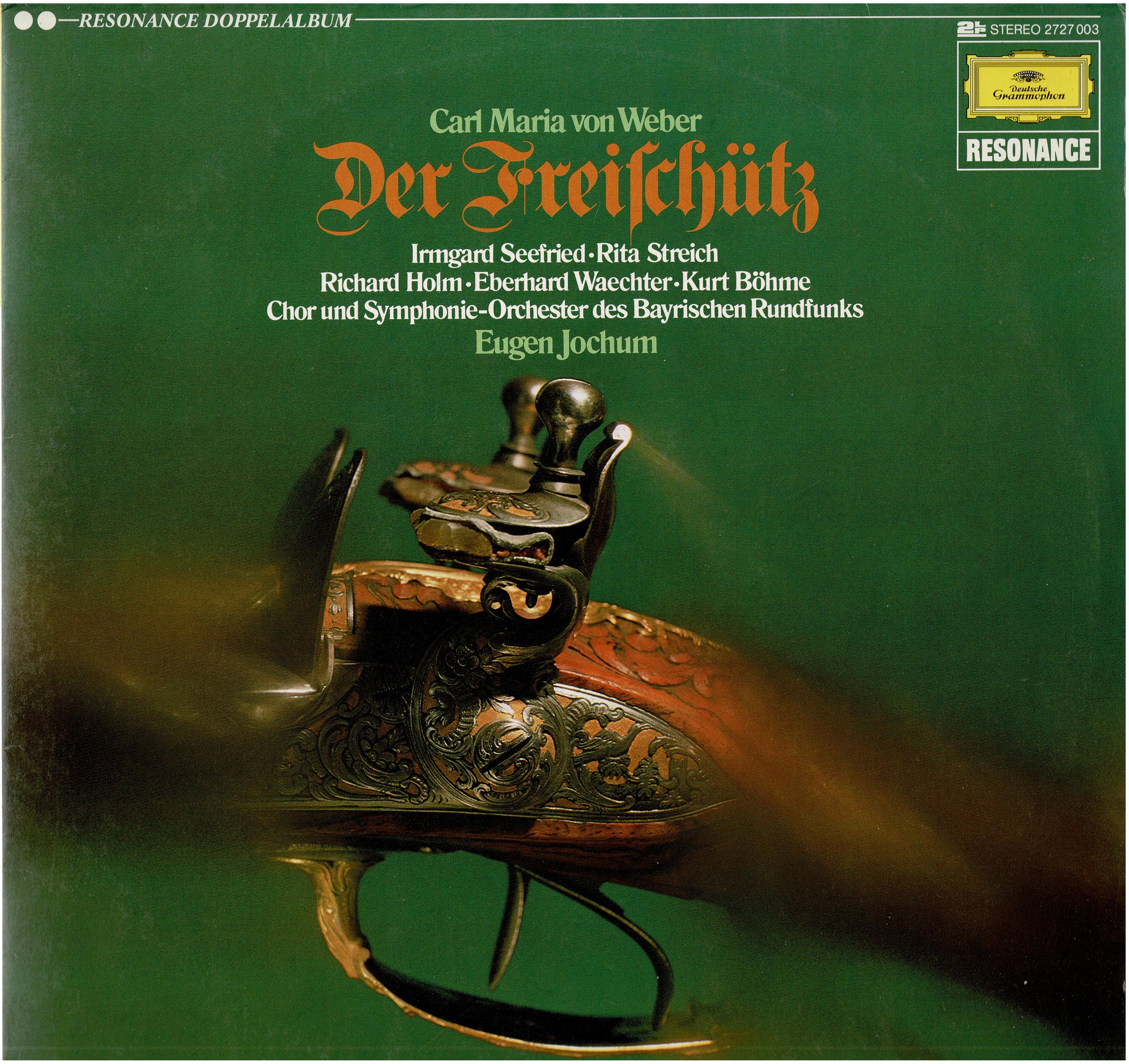 Carl Maria von Weber / Eugen Jochum • Der Freischütz