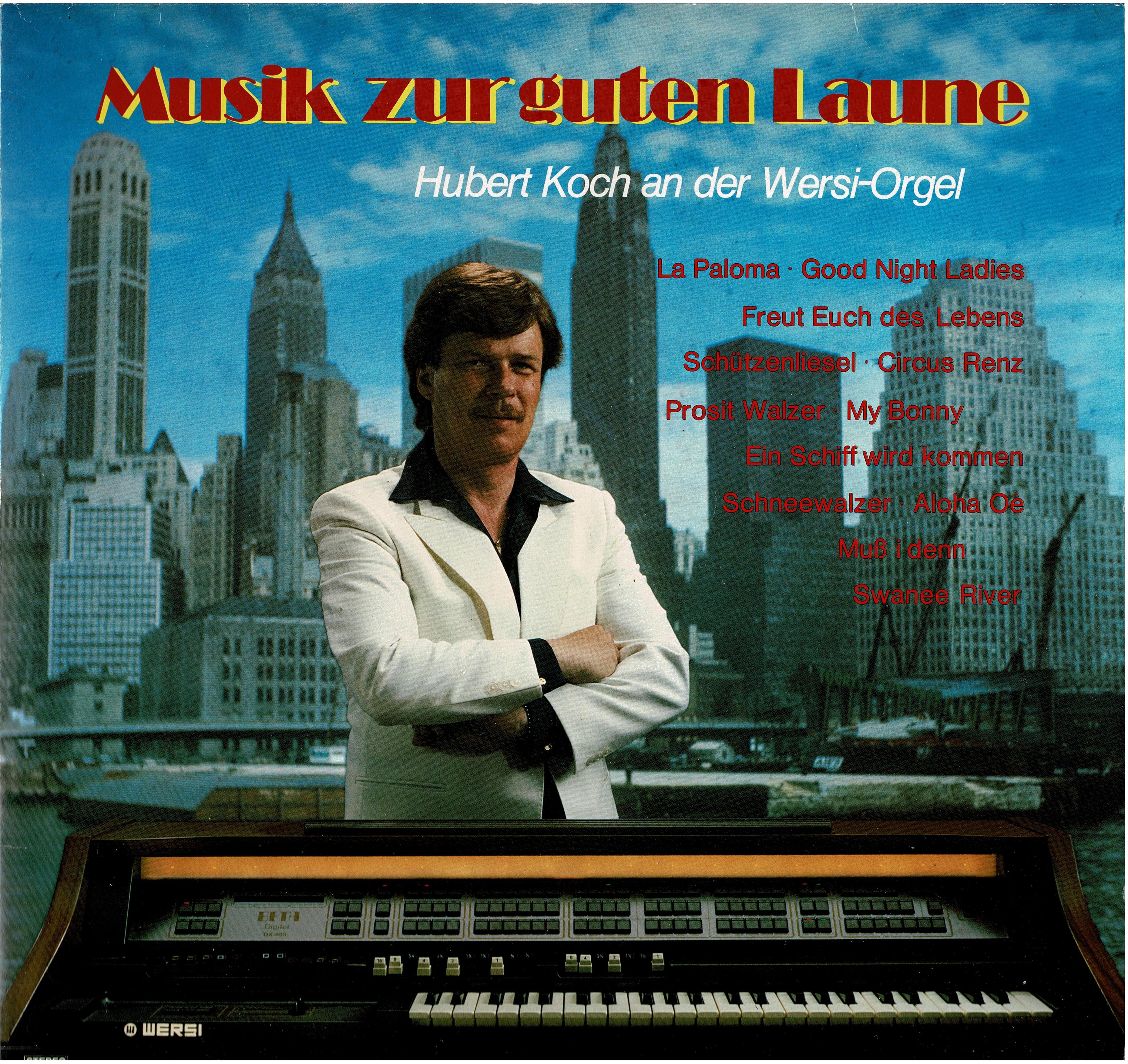 Hubert Koch • Musik Zur Guten Laune