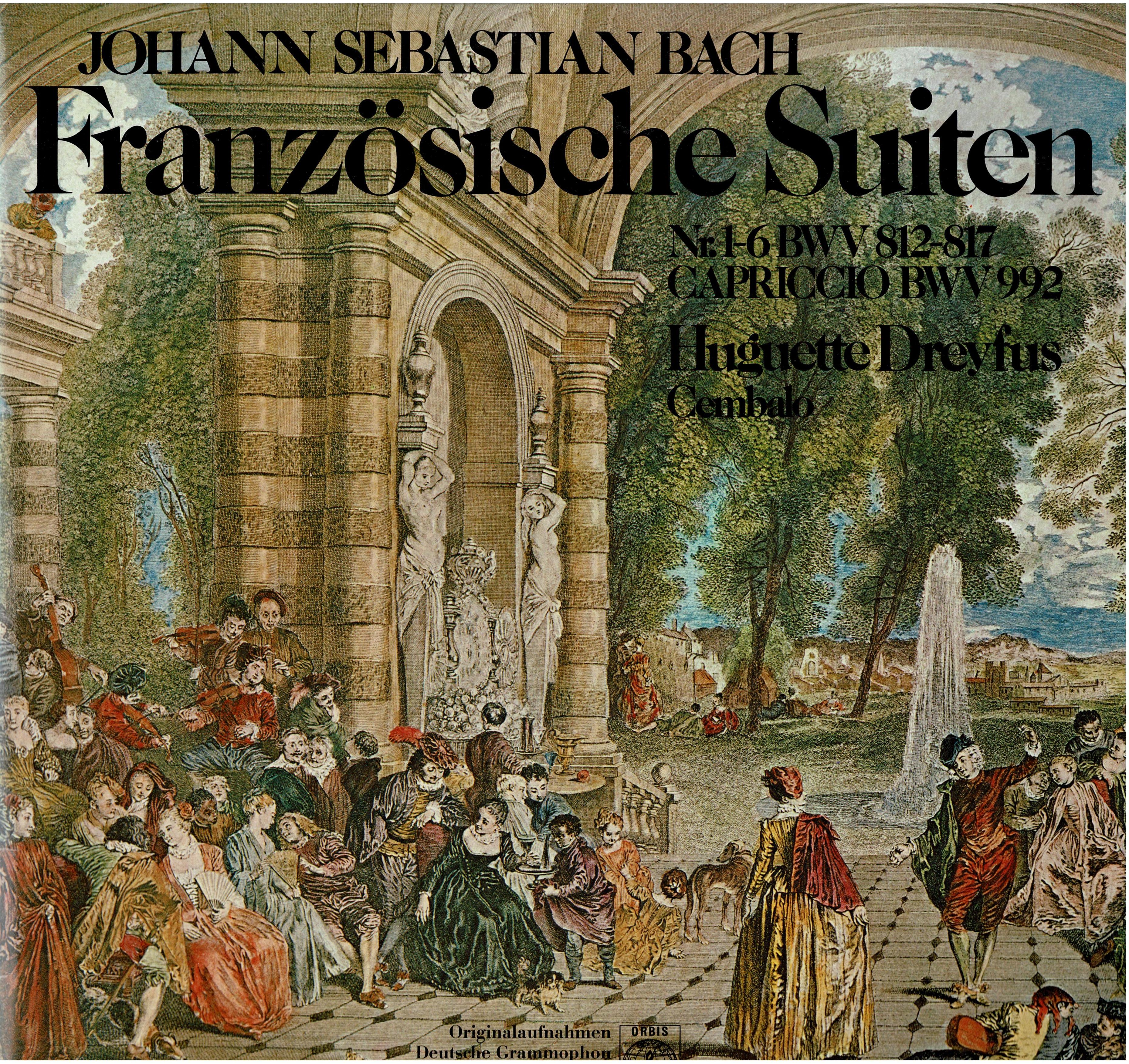 Johann Sebastian Bach / Huguette Dreyfus • Französischen Suiten