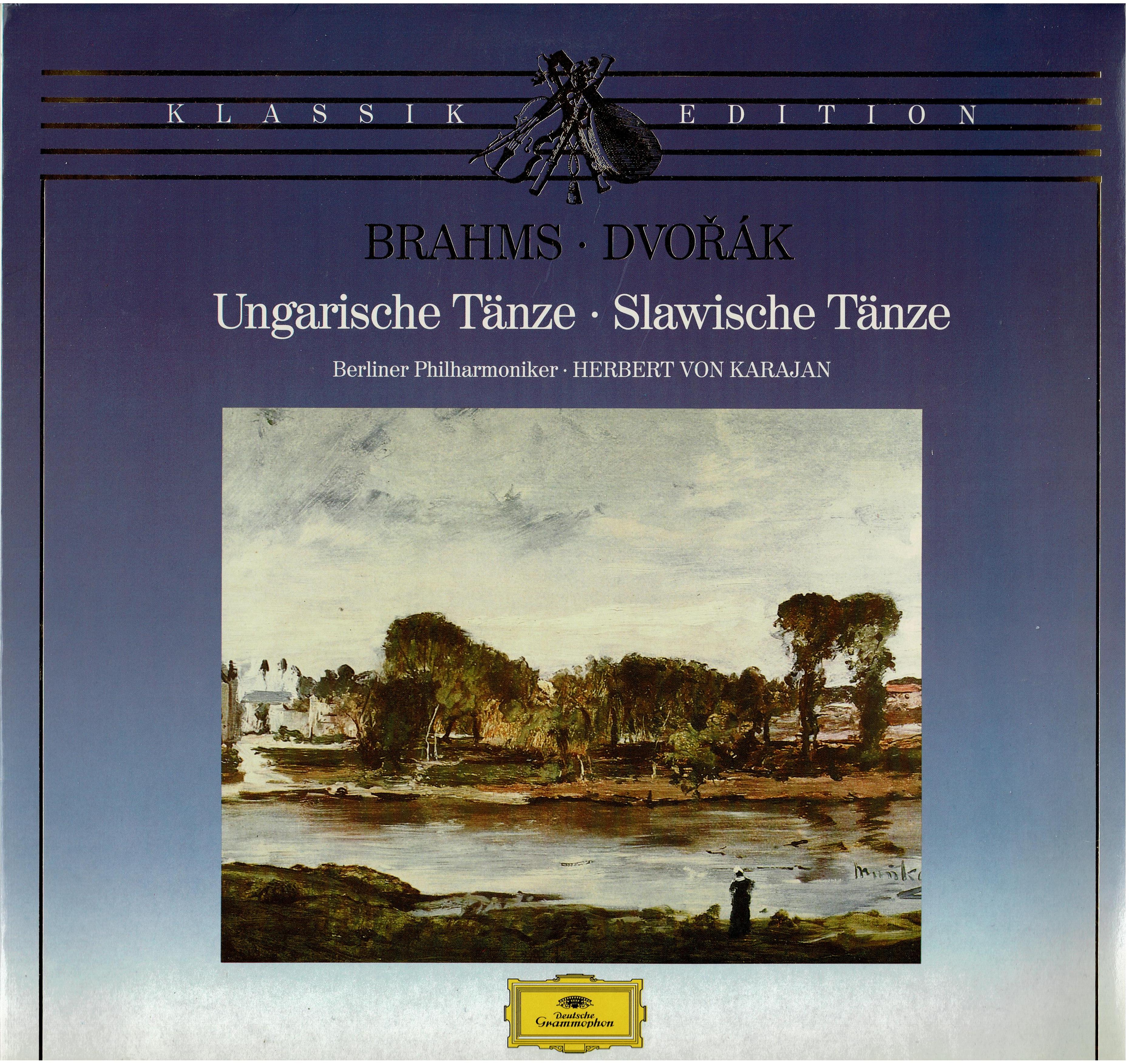 Johannes Brahms / Antonín Dvorák / Berliner Philharmoniker / Herbert von Karajan • Ungarische Tänze · Slawische Tänze