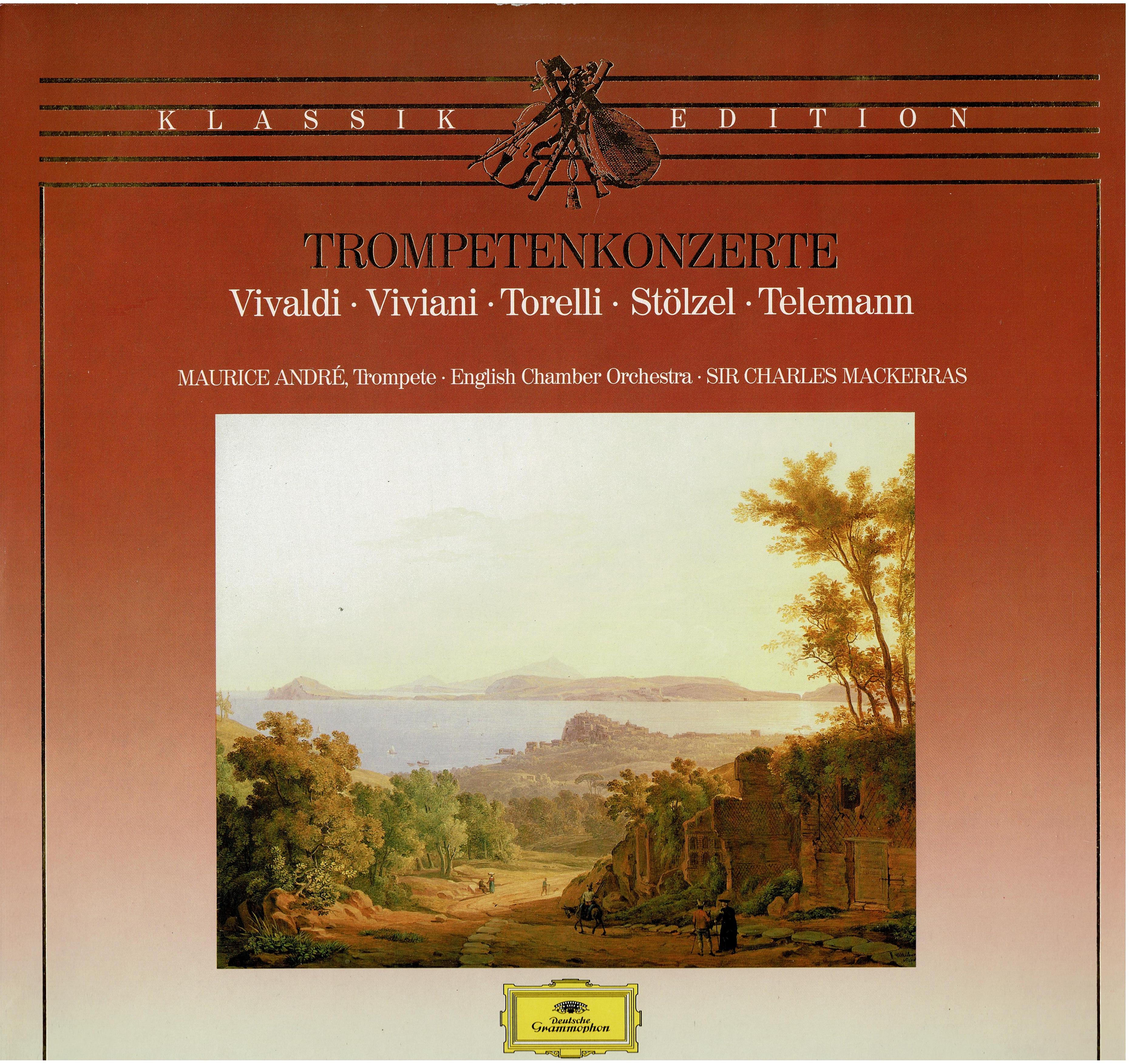 Antonio Vivaldi / Giovanni Buonaventura Viviani / Giuseppe Torelli / Stölzel • Trompetenkonzerte