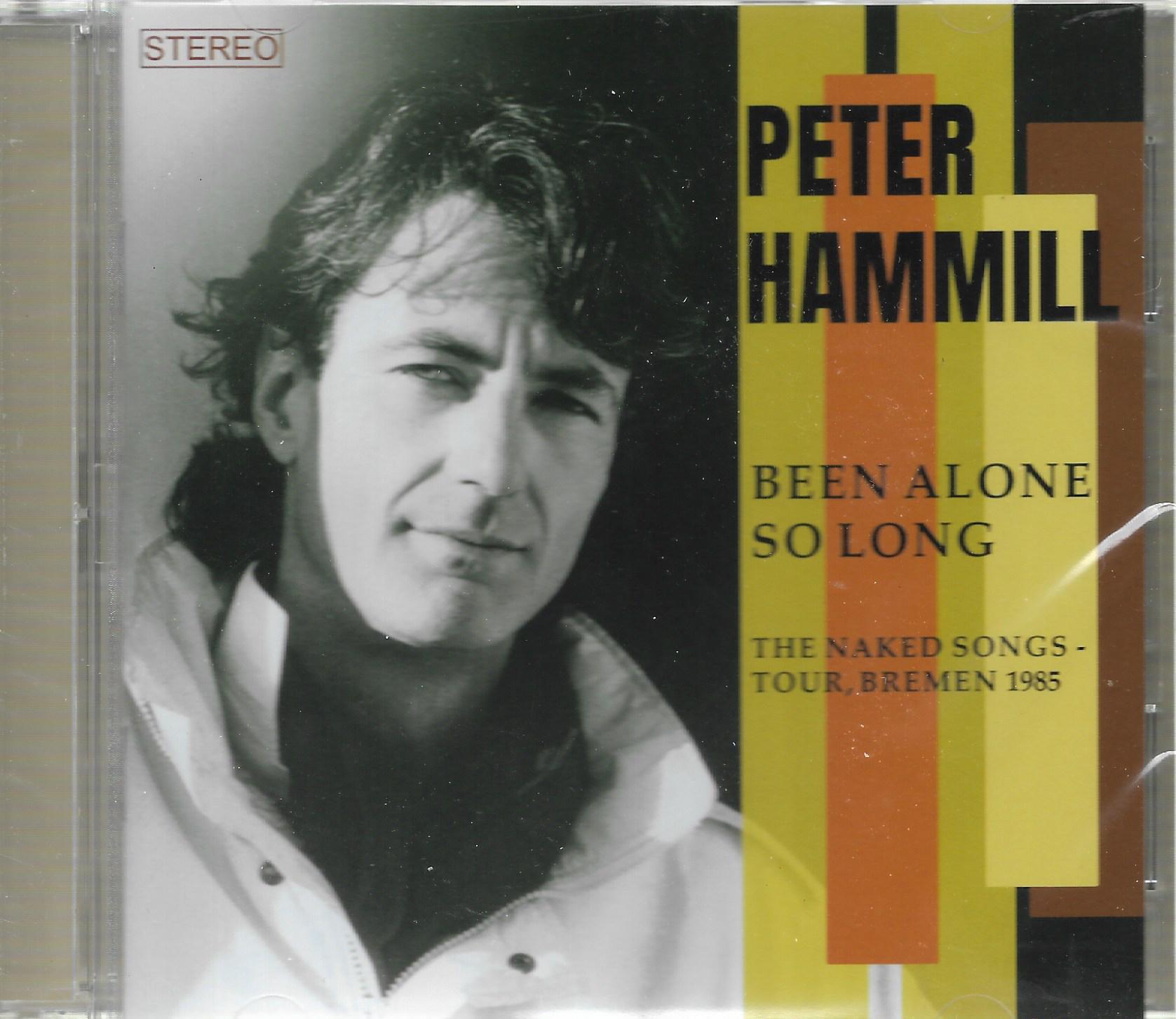 Peter Hammill • Been Alone So Long (The Naked Songs - Tour, Bremen 1985)