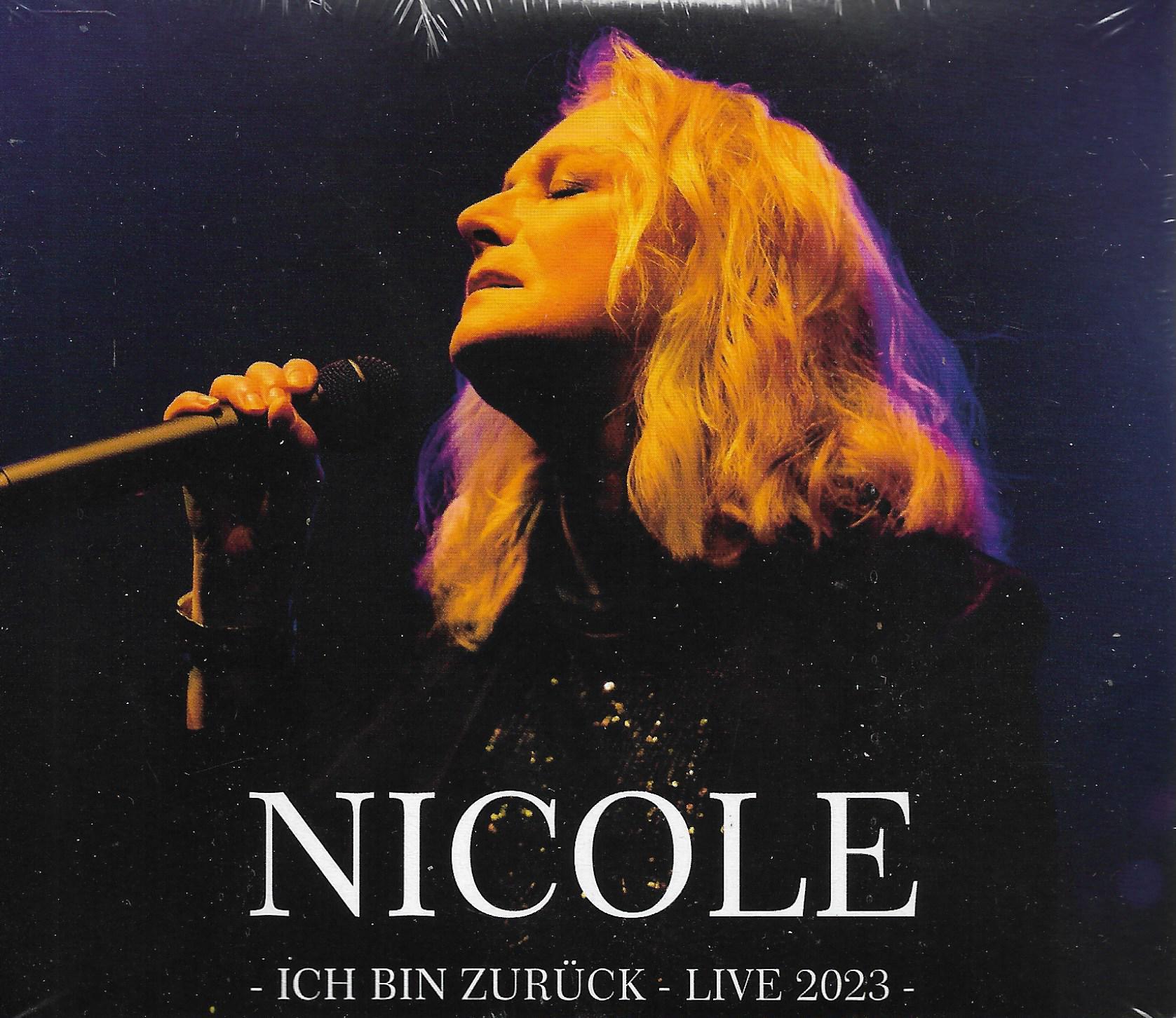 Nicole • Ich Bin Zurück - Live 2023