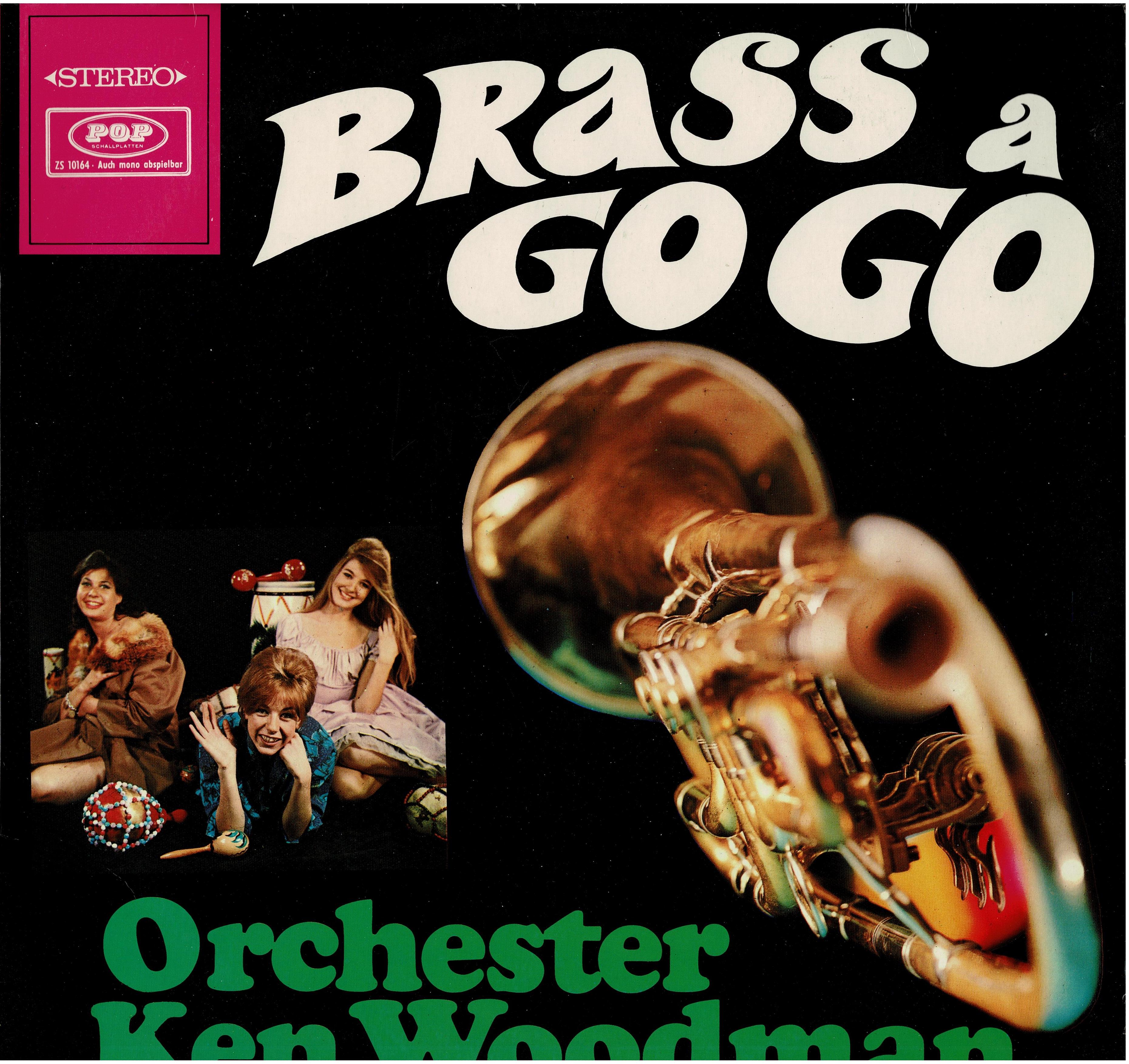 Ken Woodman Orchestra • Brass A Go Go