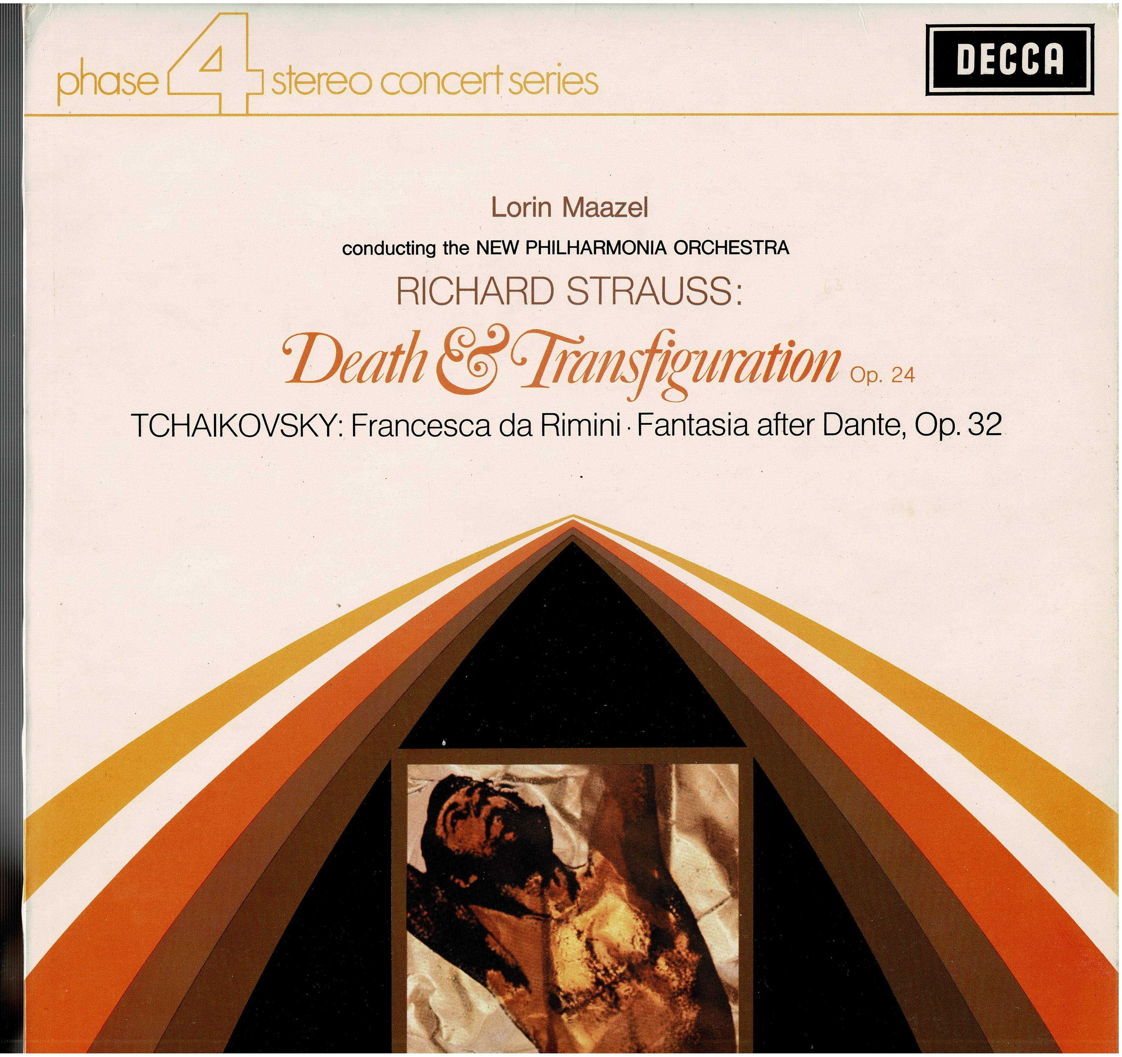 Richard Strauss / Pyotr Ilyich Tchaikovsky / Lorin Maazel / New Philharmonia Orchestra • Death & Transfiguration (Op. 24) / Francesca Da Rimini?Fantasia After Dante, Op. 32