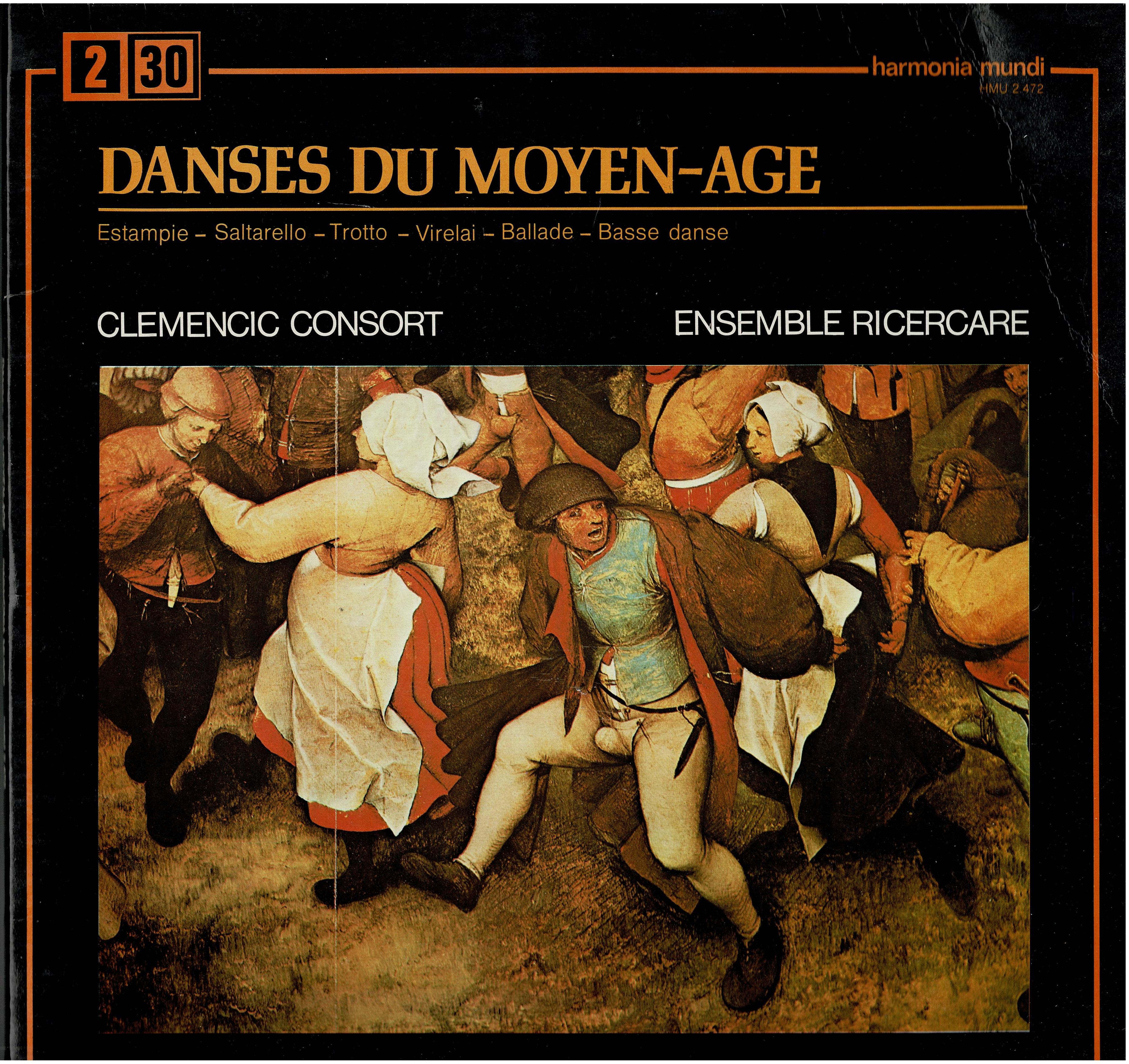 Clemencic Consort / Ricercare-Ensemble Für Alte Musik  Zürich / René Clemencic • Danses Du Moyen-Age