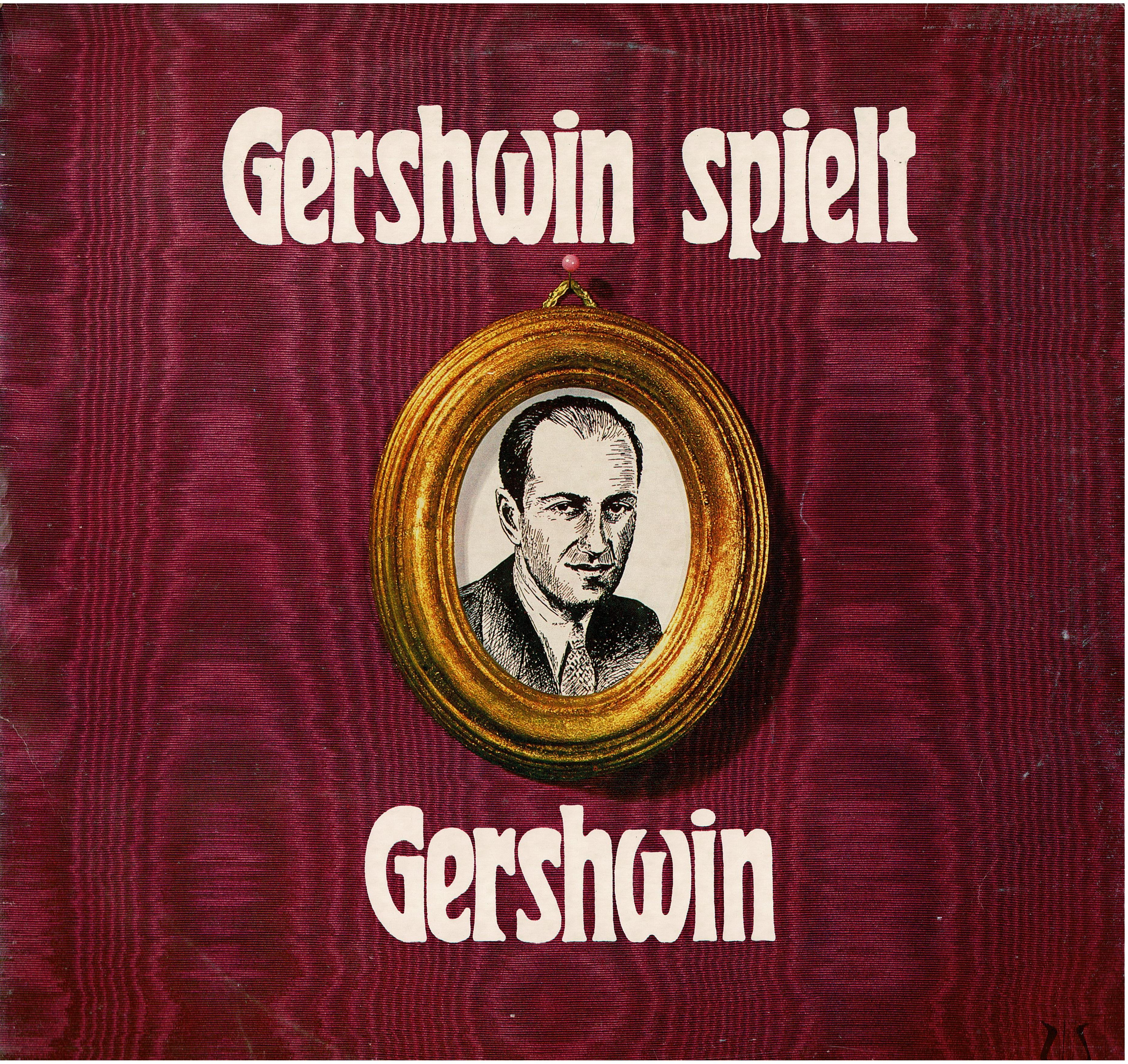 George Gershwin • Spielt Gershwin