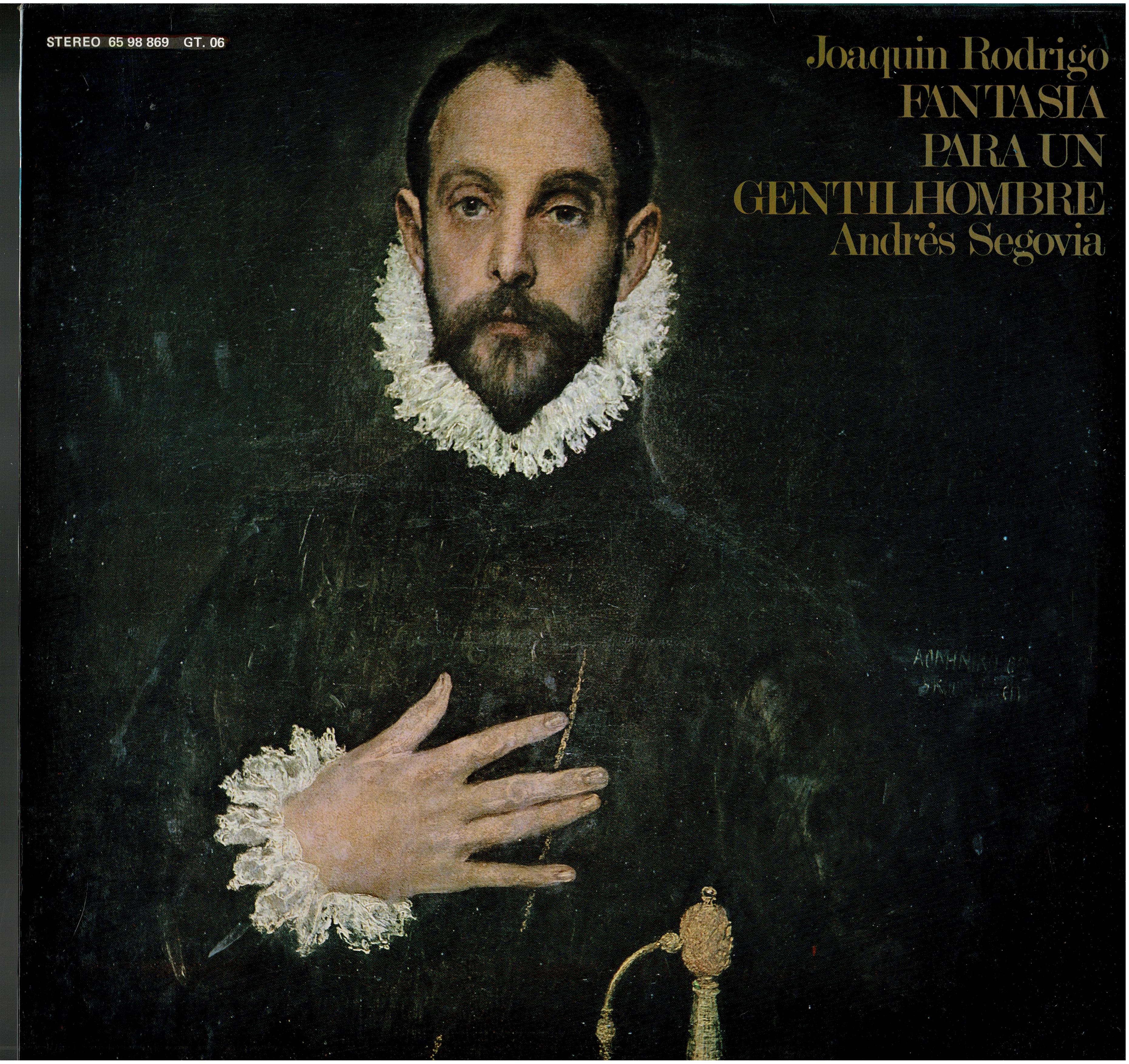 Joaquín Rodrigo / Andrés Segovia • Fantasia Para Un Gentil Hombre