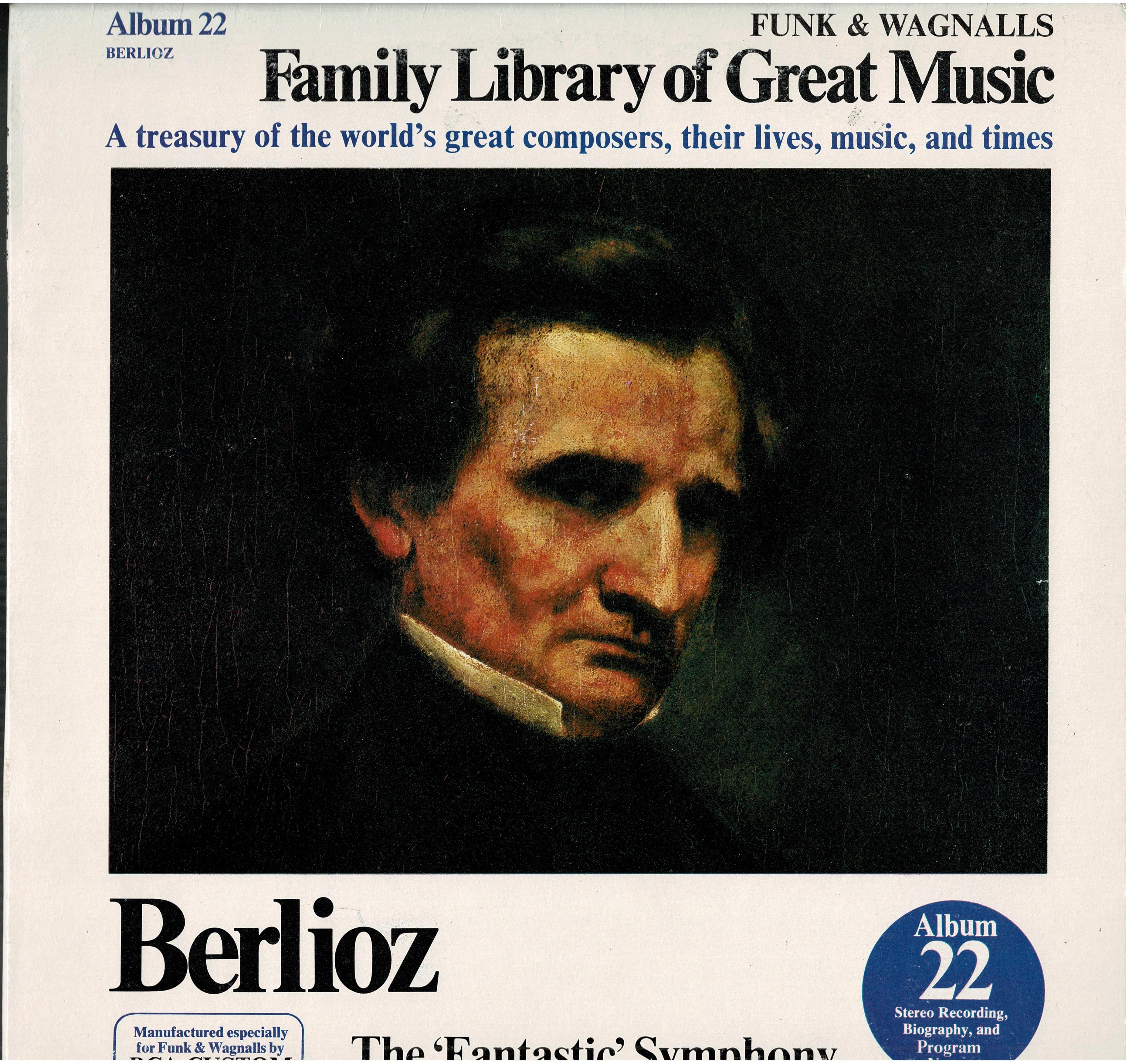 Hector Berlioz / Bamberger Symphoniker Conducted By Jonel Perlea • Album 22 Berlioz - Family Library Of Great Music - The Fantastic Symphony Opus 14