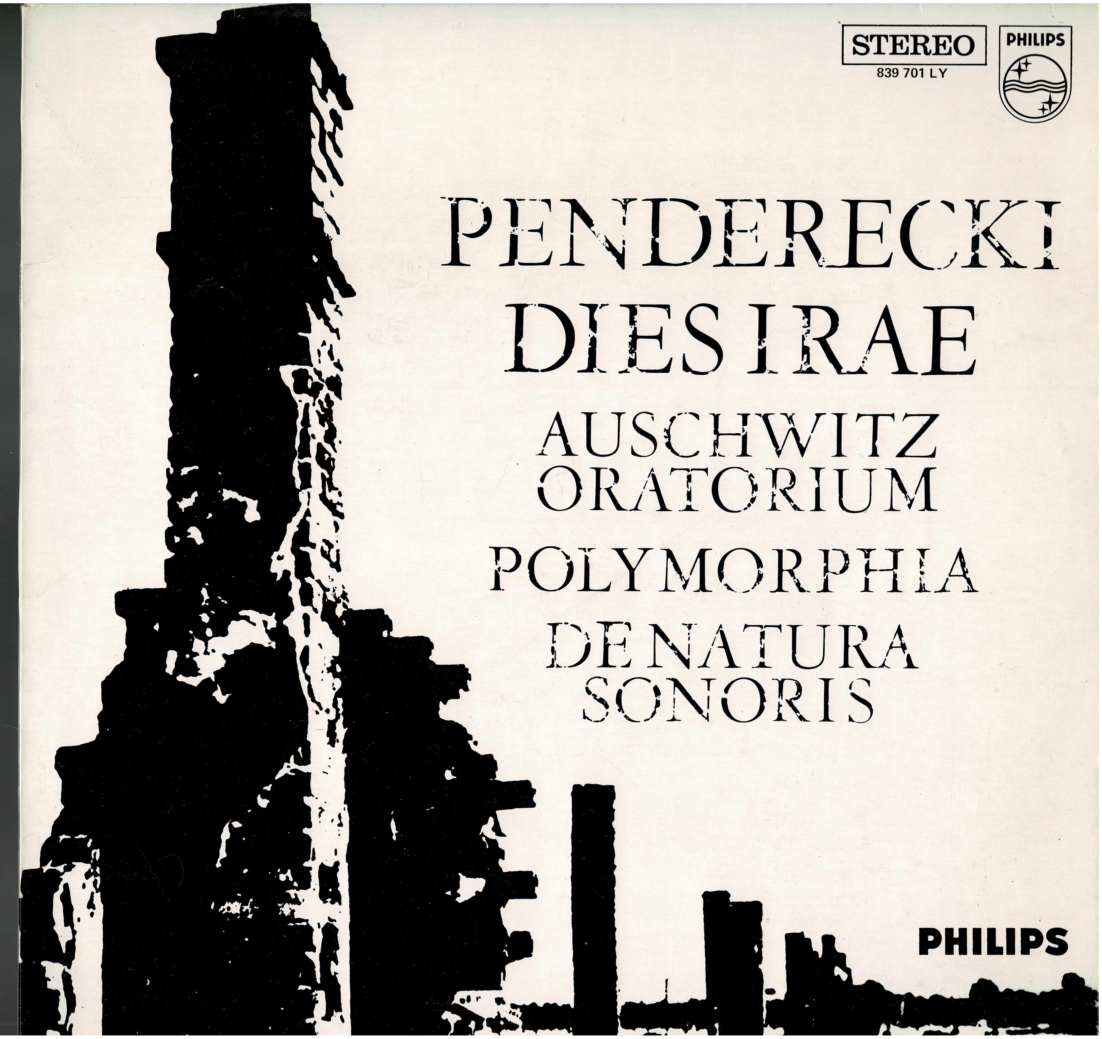Krzysztof Penderecki • Dies Irae (Auschwitz Oratorium) / Polymorphia / De Natura Sonoris