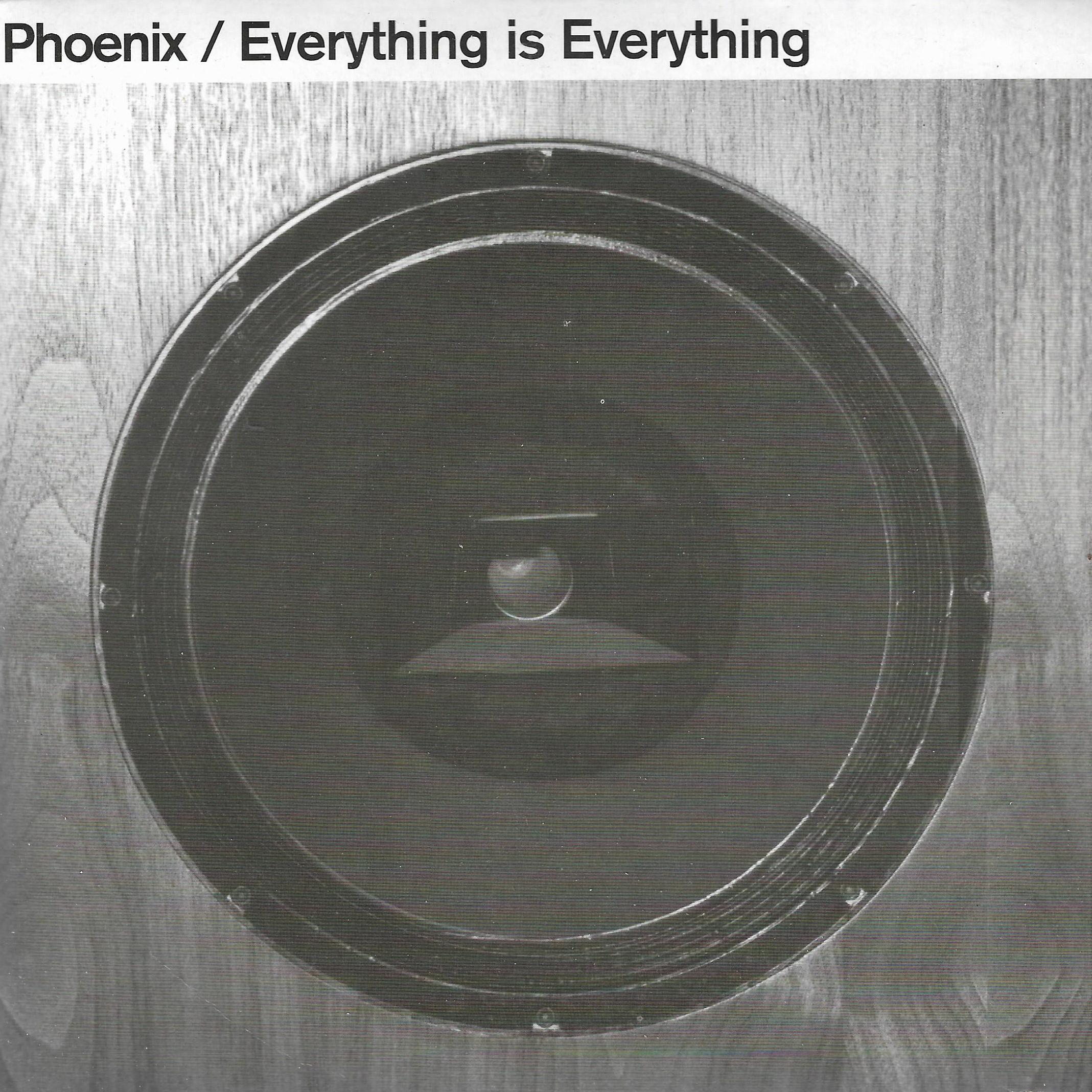 Phoenix • Everything Is Everything