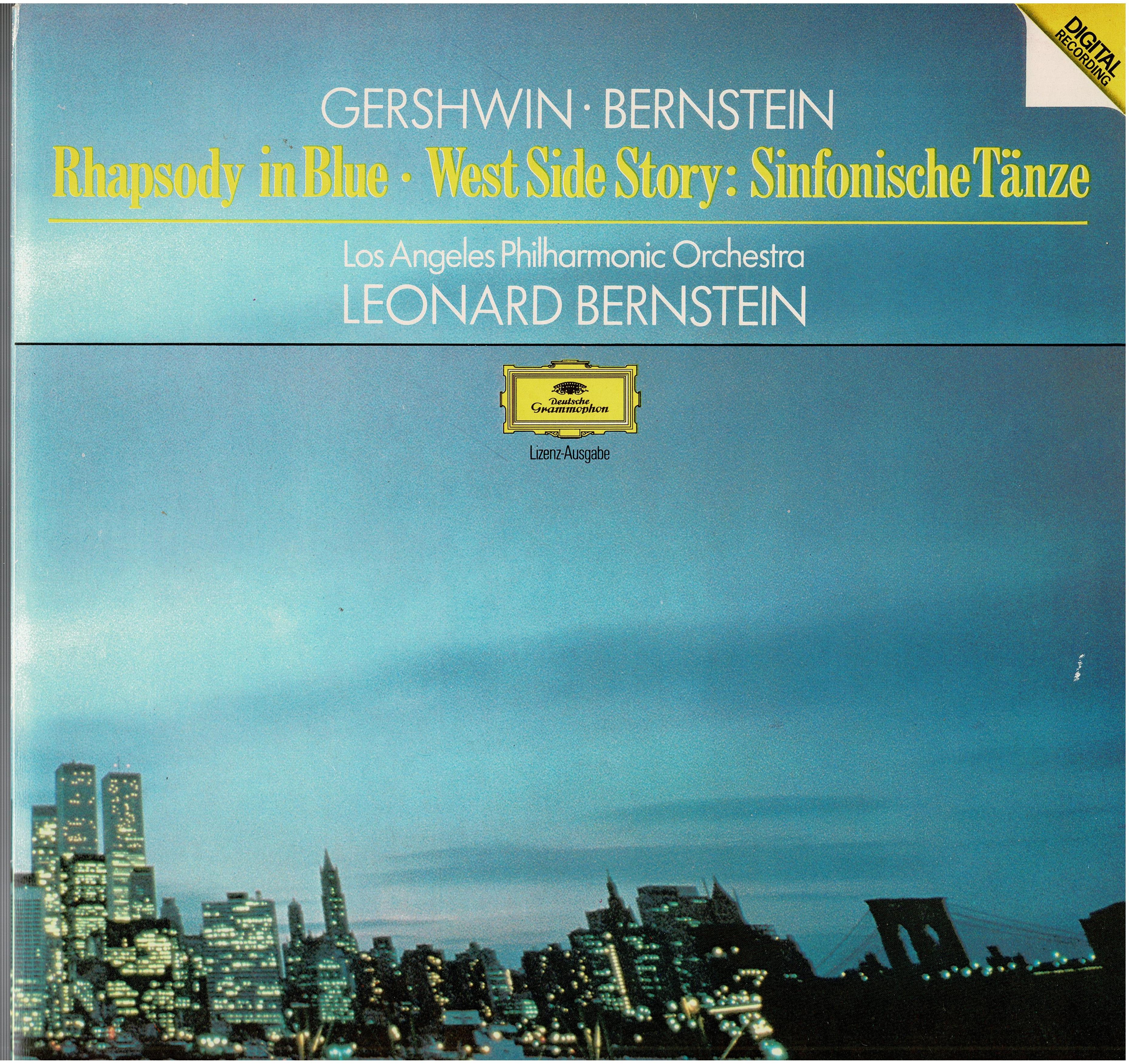 George Gershwin / Leonard Bernstein / Los Angeles Philharmonic Orchestra • Rhapsody In Blue, West Side Story: Sinfonische Tänze