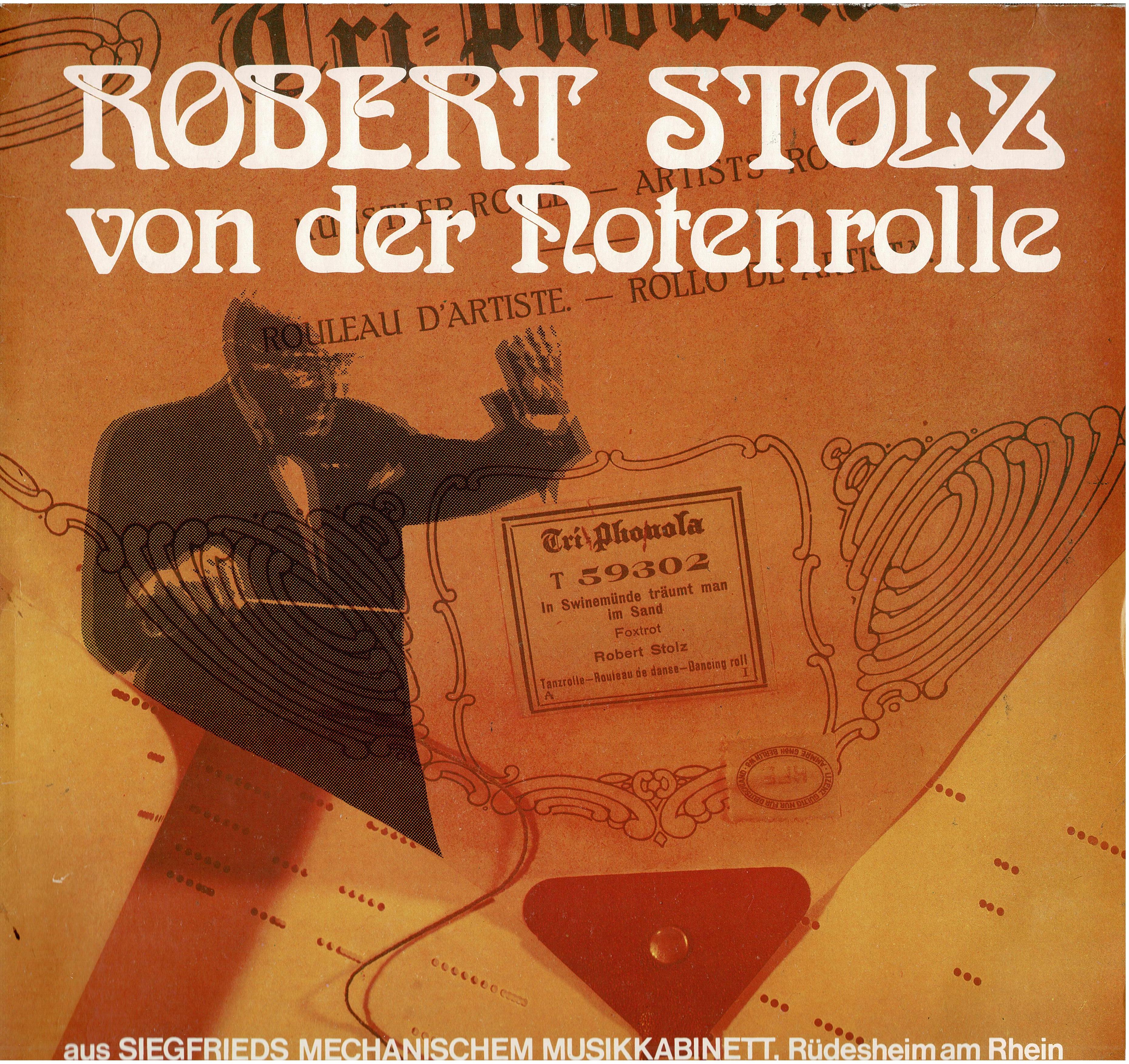 Siegfried Wendel • Robert Stolz von der Notenrolle