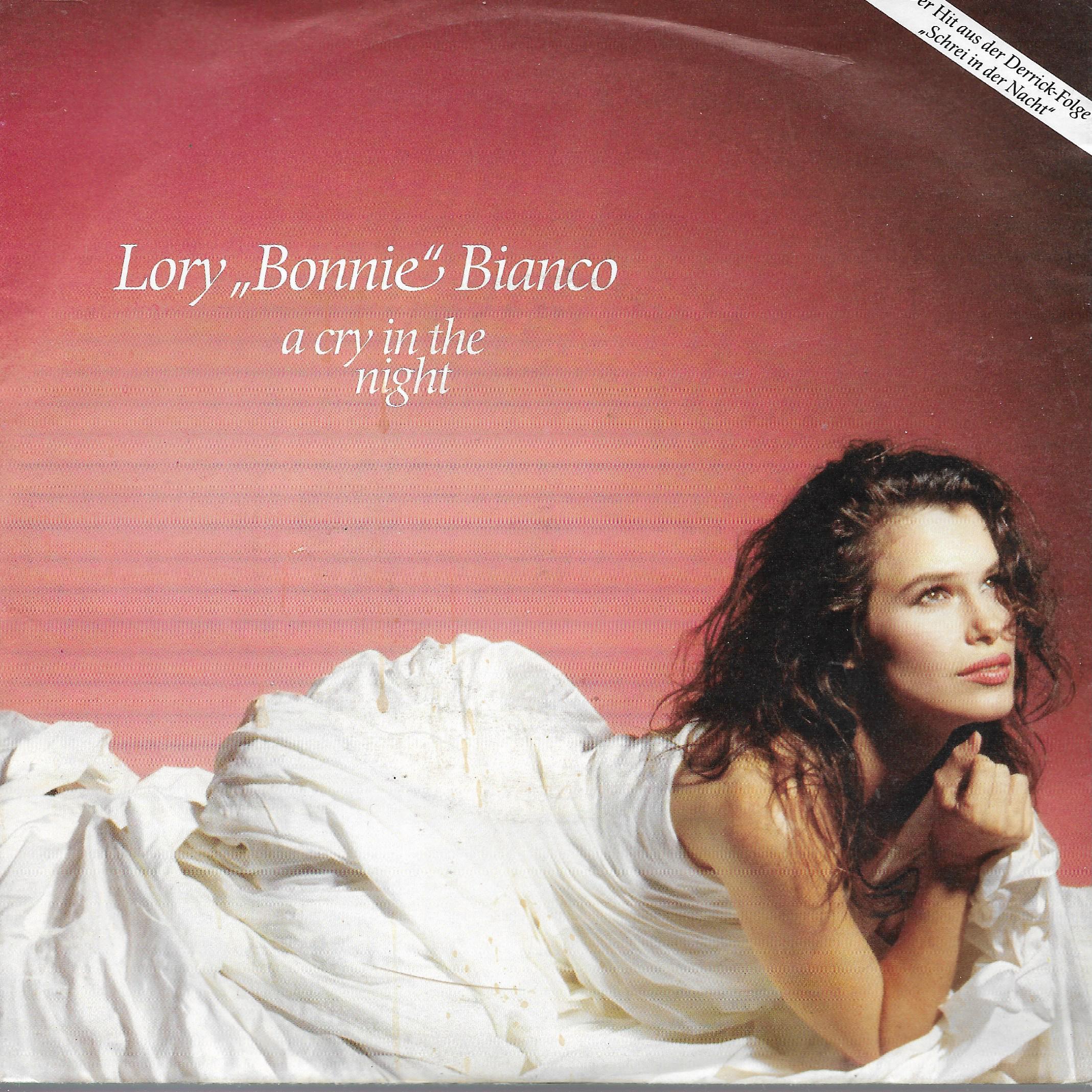 Bonnie Bianco • A Cry In The Night