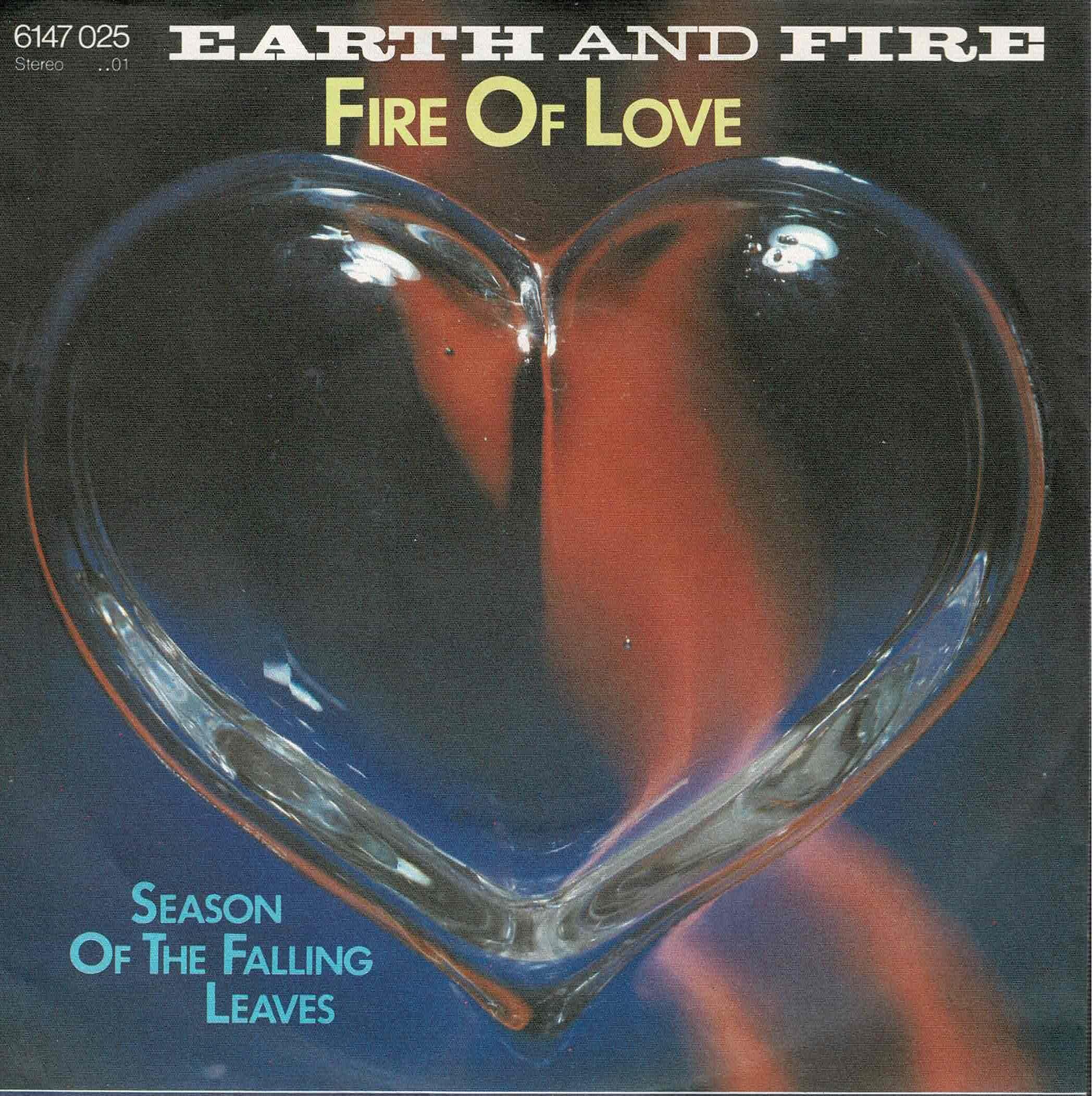 Earth And Fire • Fire Of Love
