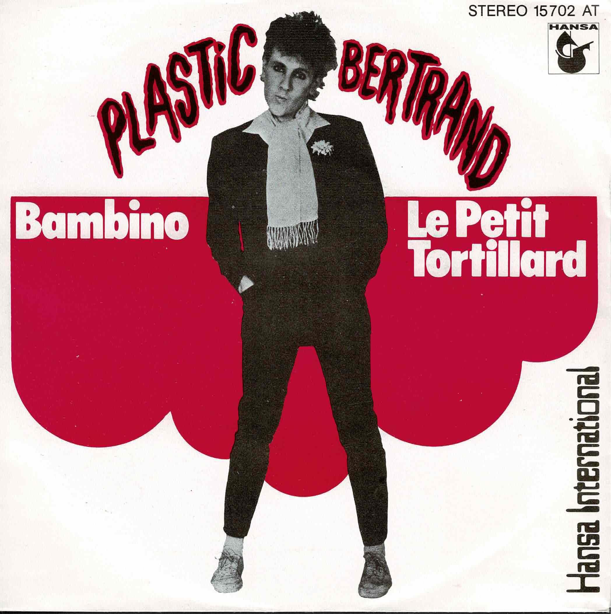Plastic Bertrand • Bambino