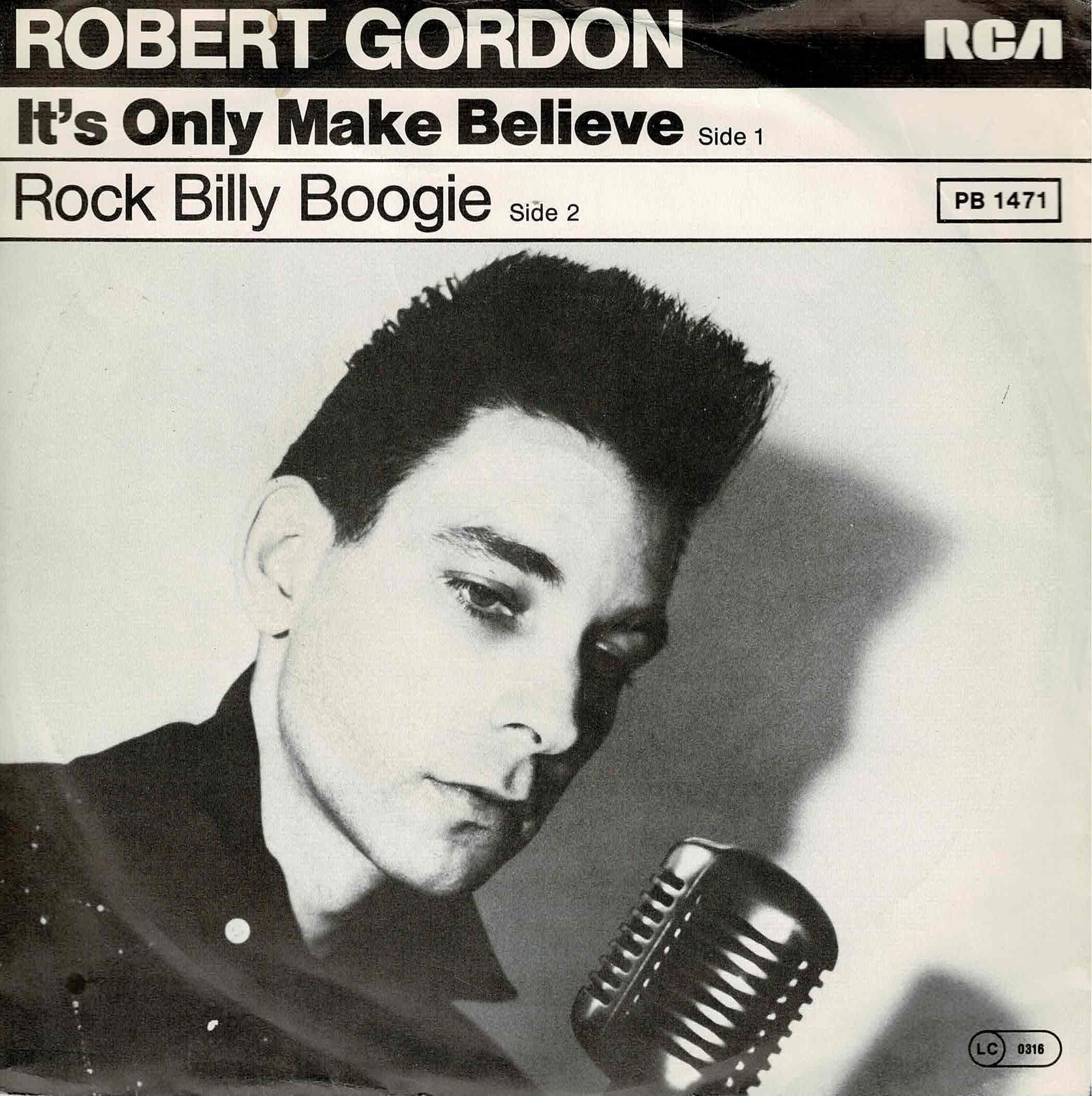 Robert Gordon • It's Only Make Believe