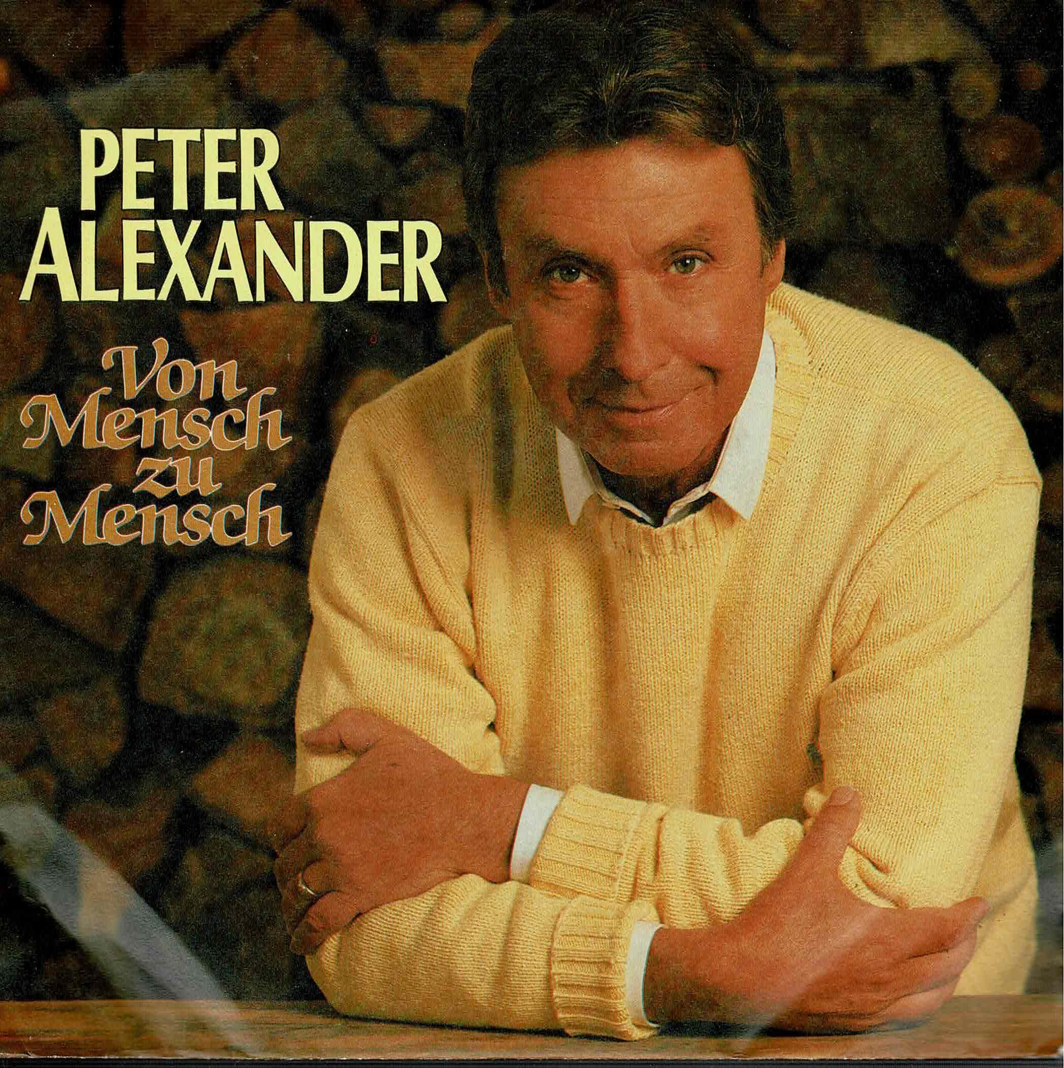Peter Alexander • Von Mensch Zu Mensch