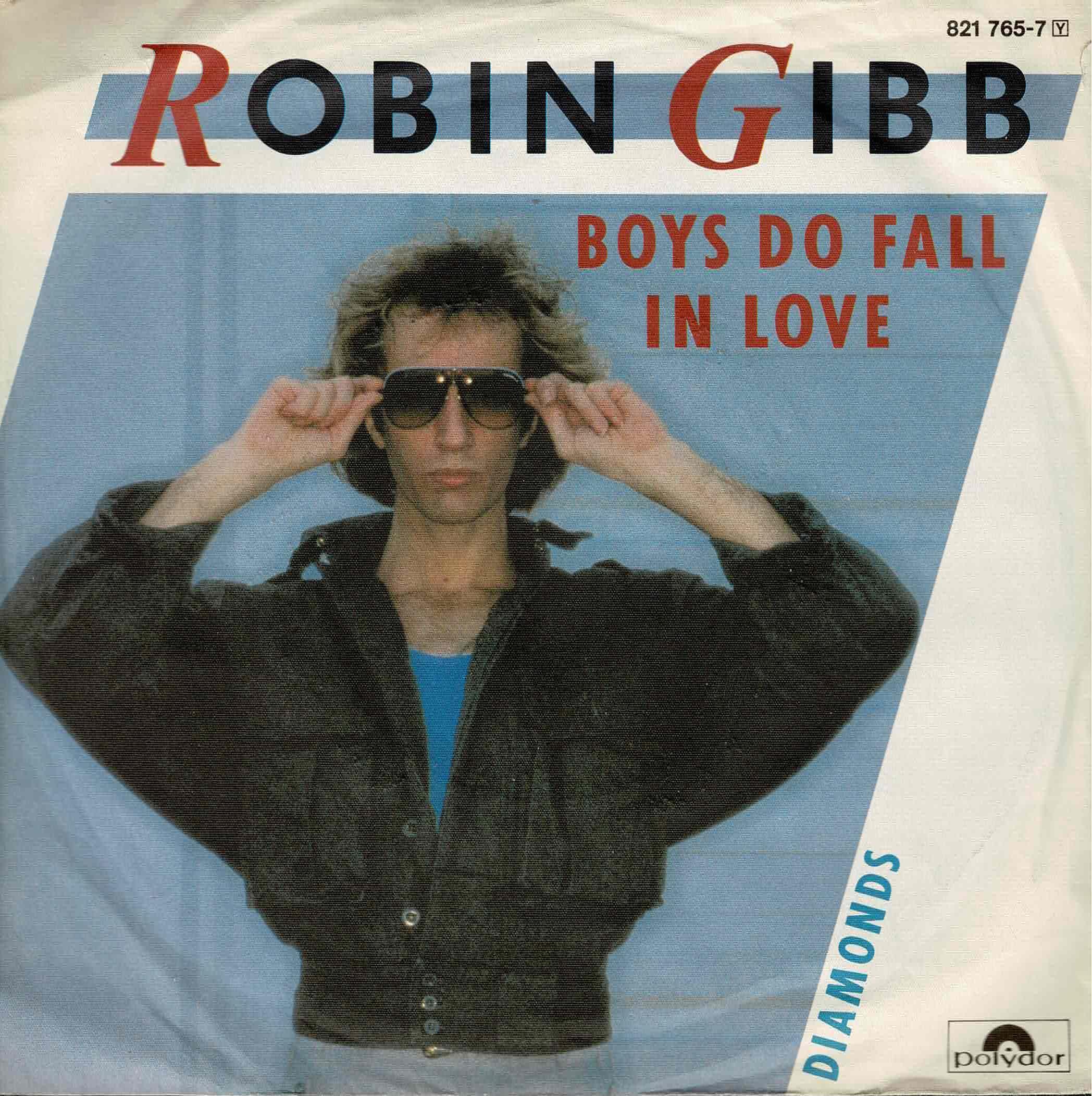 Robin Gibb • Boys Do Fall In Love