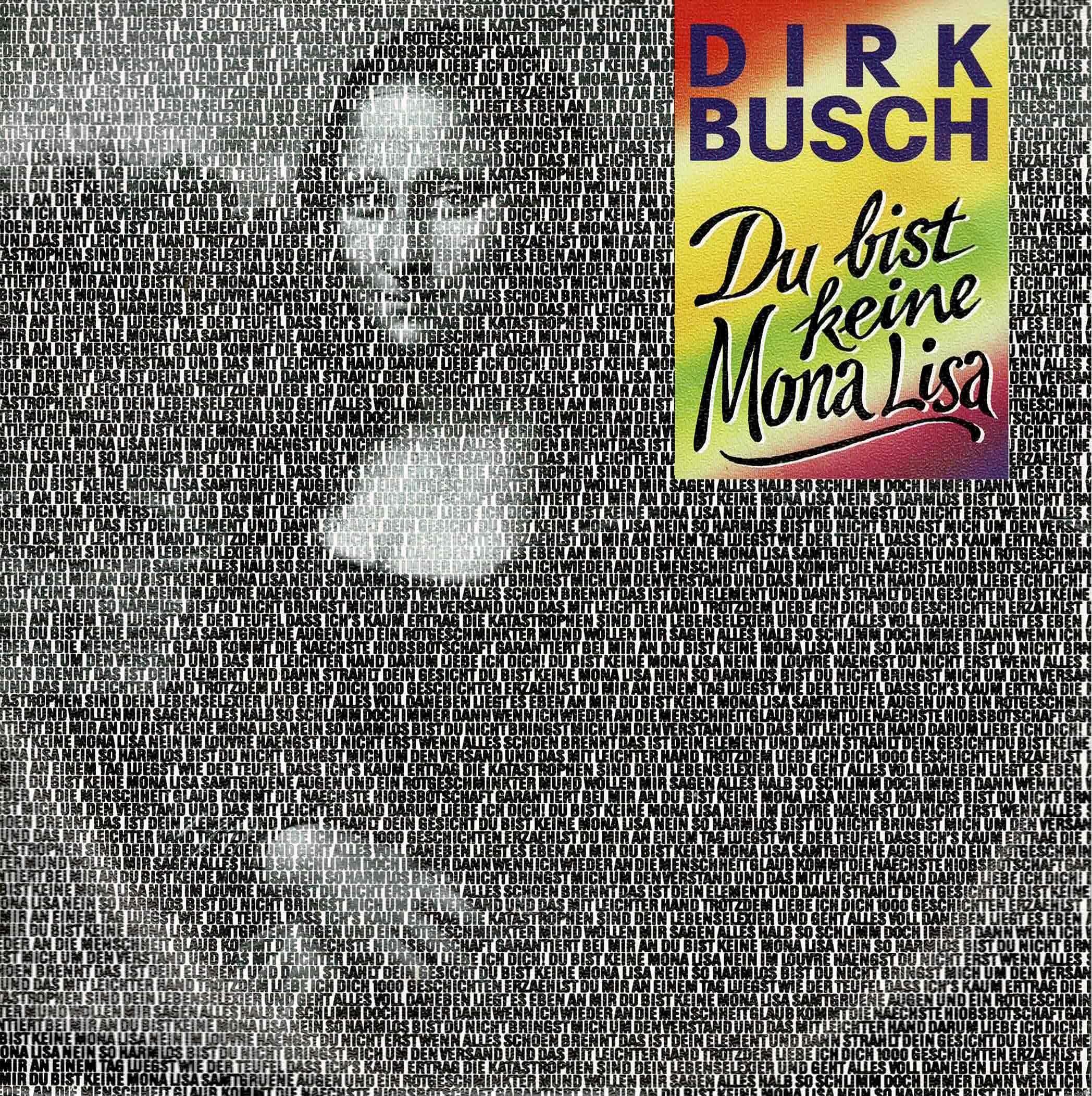 Dirk Busch • Du Bist Keine Mona Lisa
