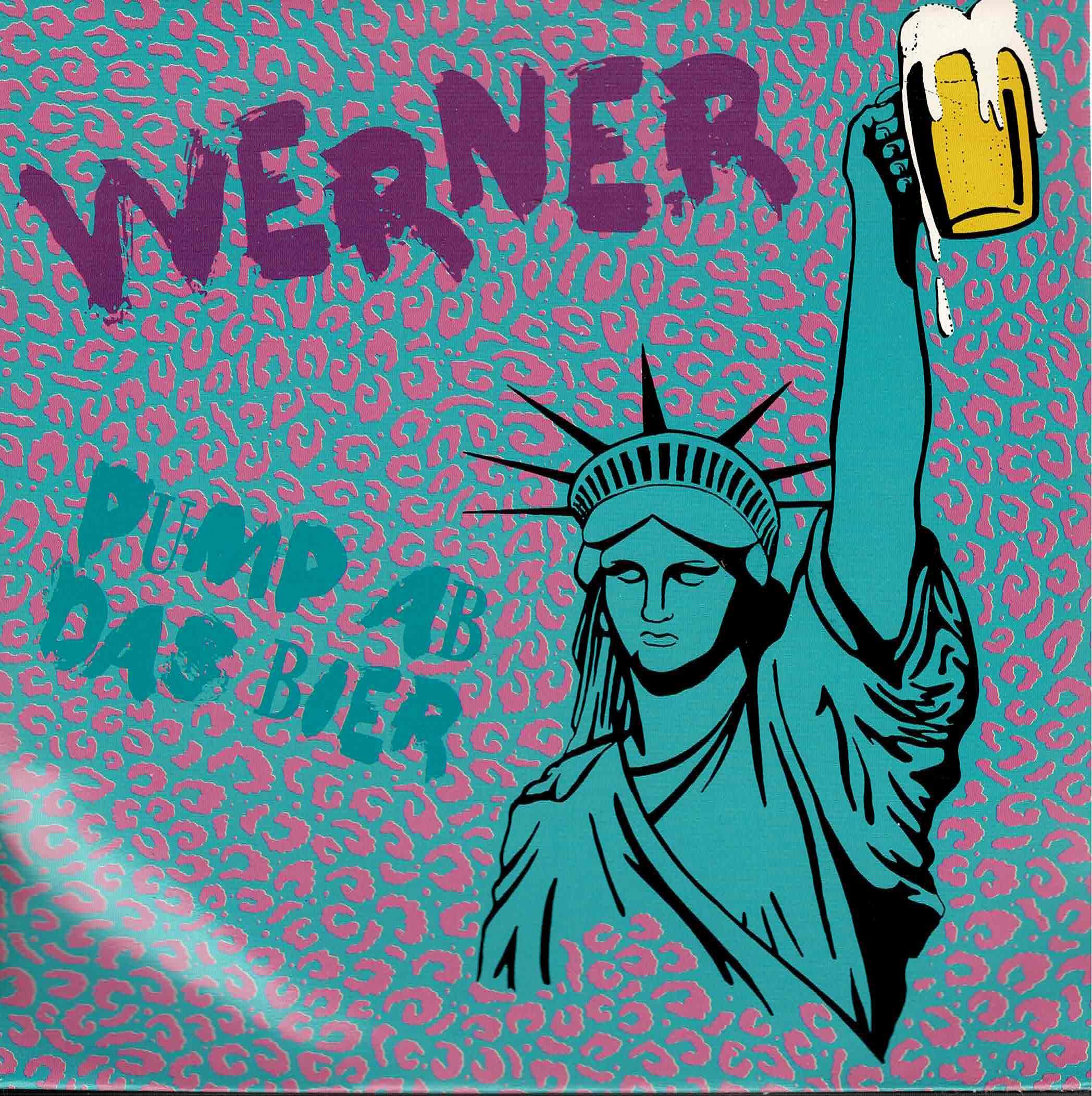 Werner • Pump Ab Das Bier