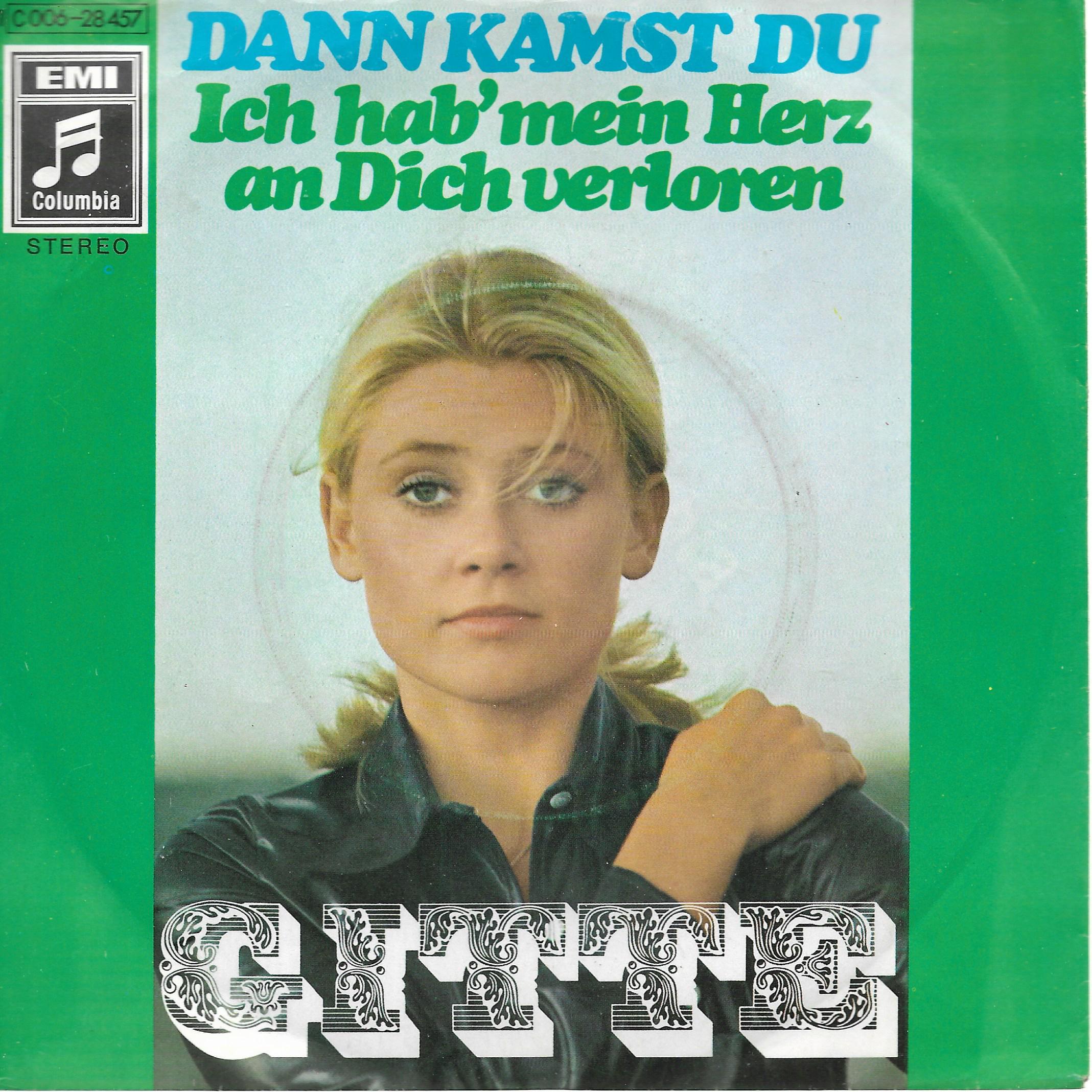 Gitte • Dann Kamst Du / Ich Hab' Mein Herz An Dich Verloren