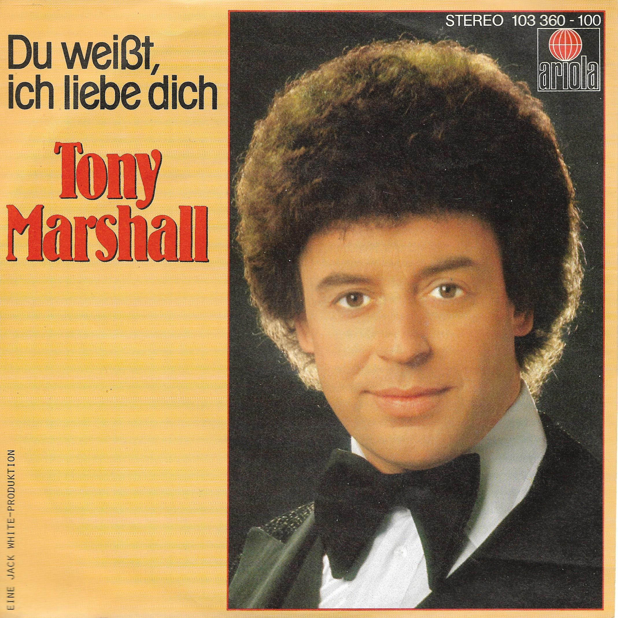 Tony Marshall • Du Weißt, Ich Liebe Dich / Komm Und Setz Dich Zu Mir