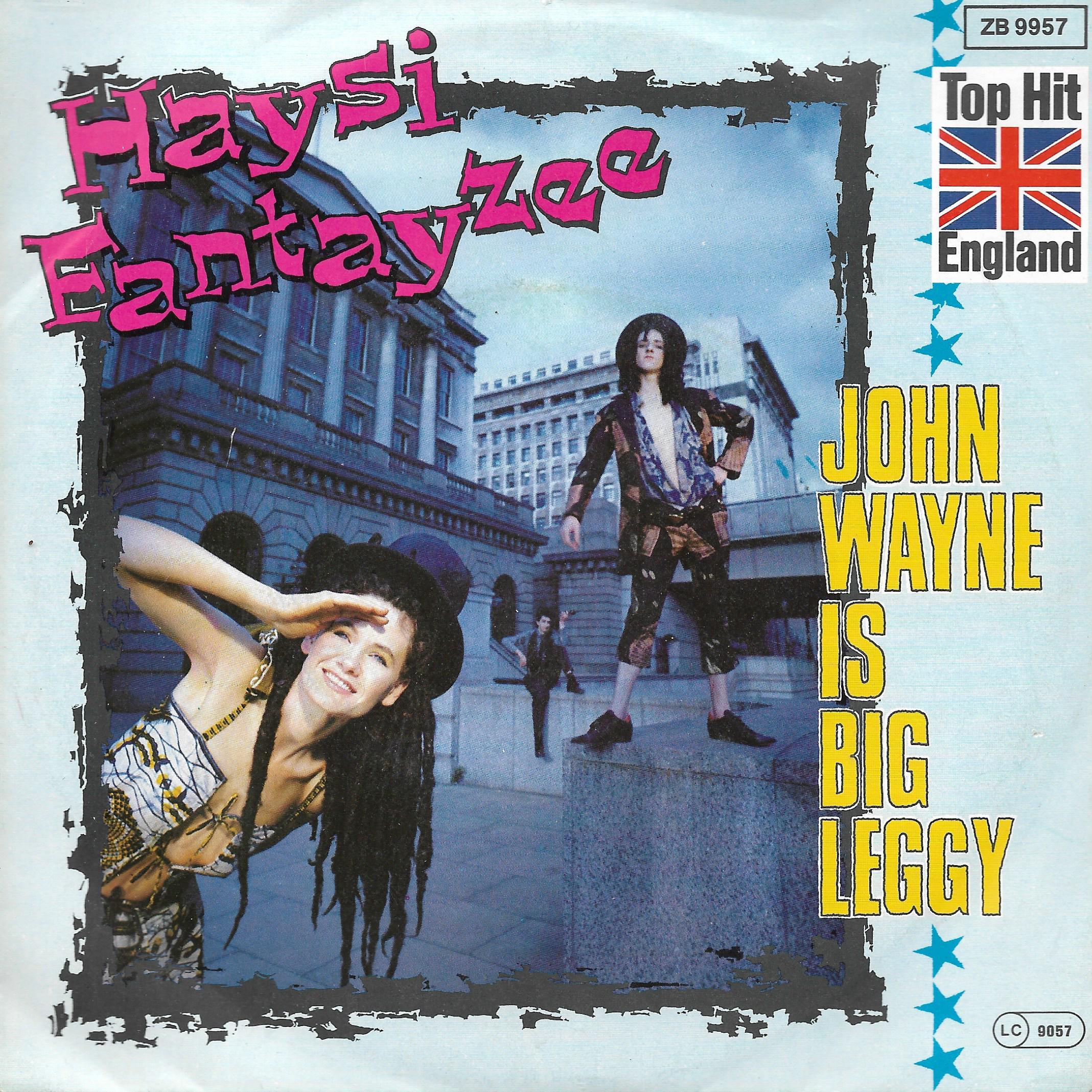 Haysi Fantayzee • John Wayne Is Big Leggy